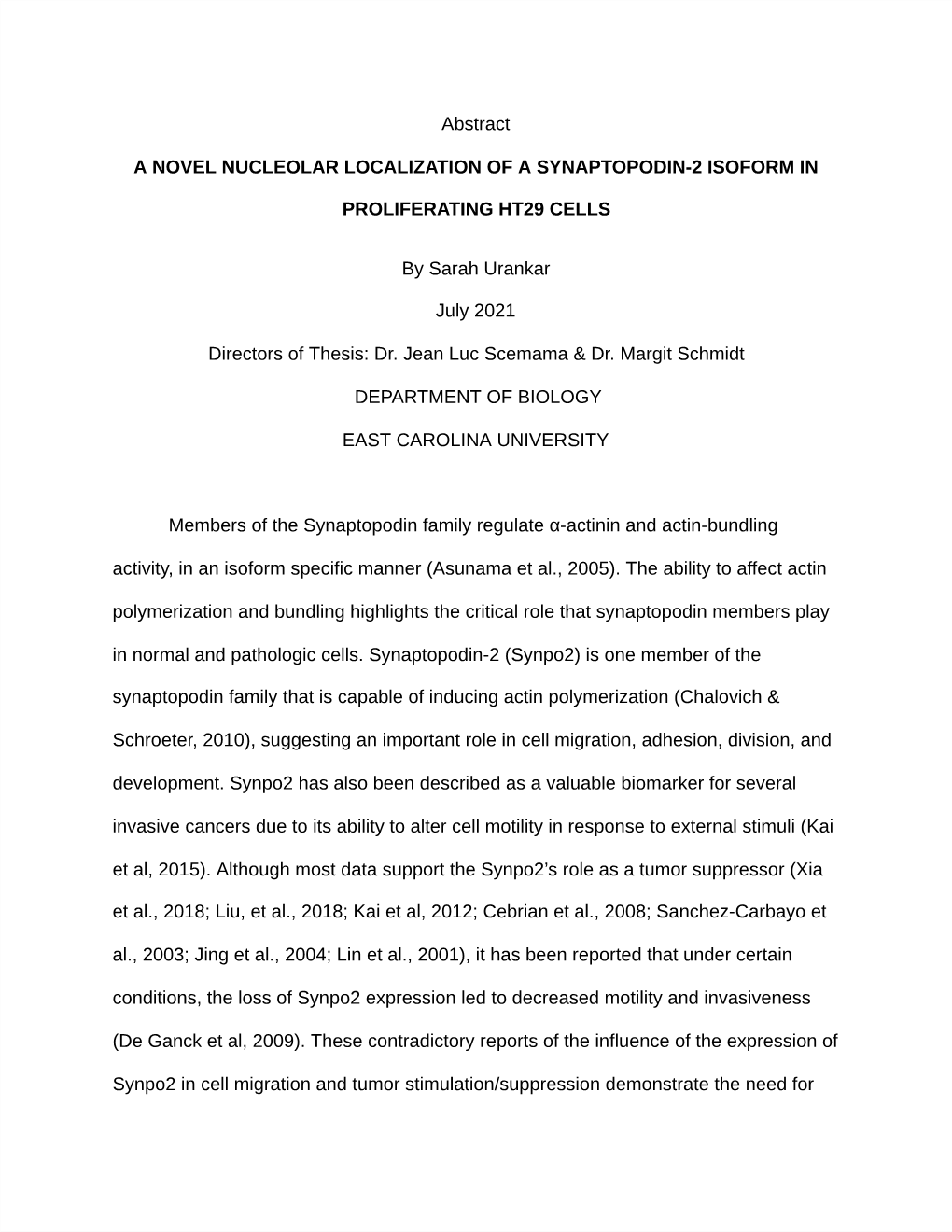 Abstract a NOVEL NUCLEOLAR LOCALIZATION of a SYNAPTOPODIN-2 ISOFORM in PROLIFERATING HT29 CELLS by Sarah Urankar Ju