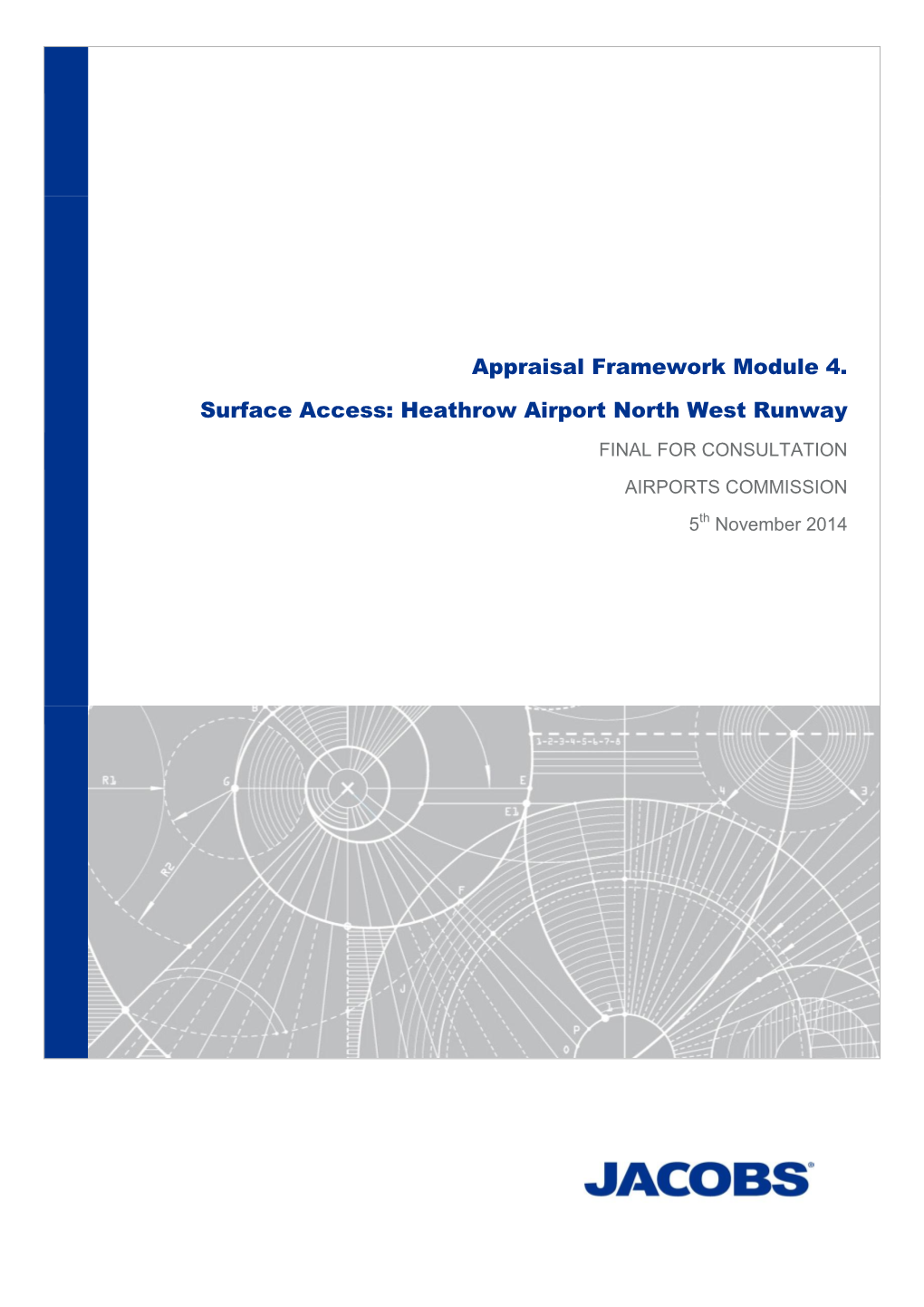 Heathrow Airport North West Runway FINAL for CONSULTATION AIRPORTS COMMISSION