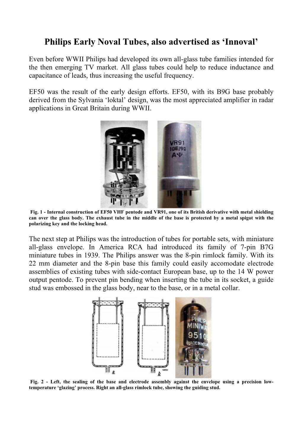 Philips Noval and Early Innoval Tubes