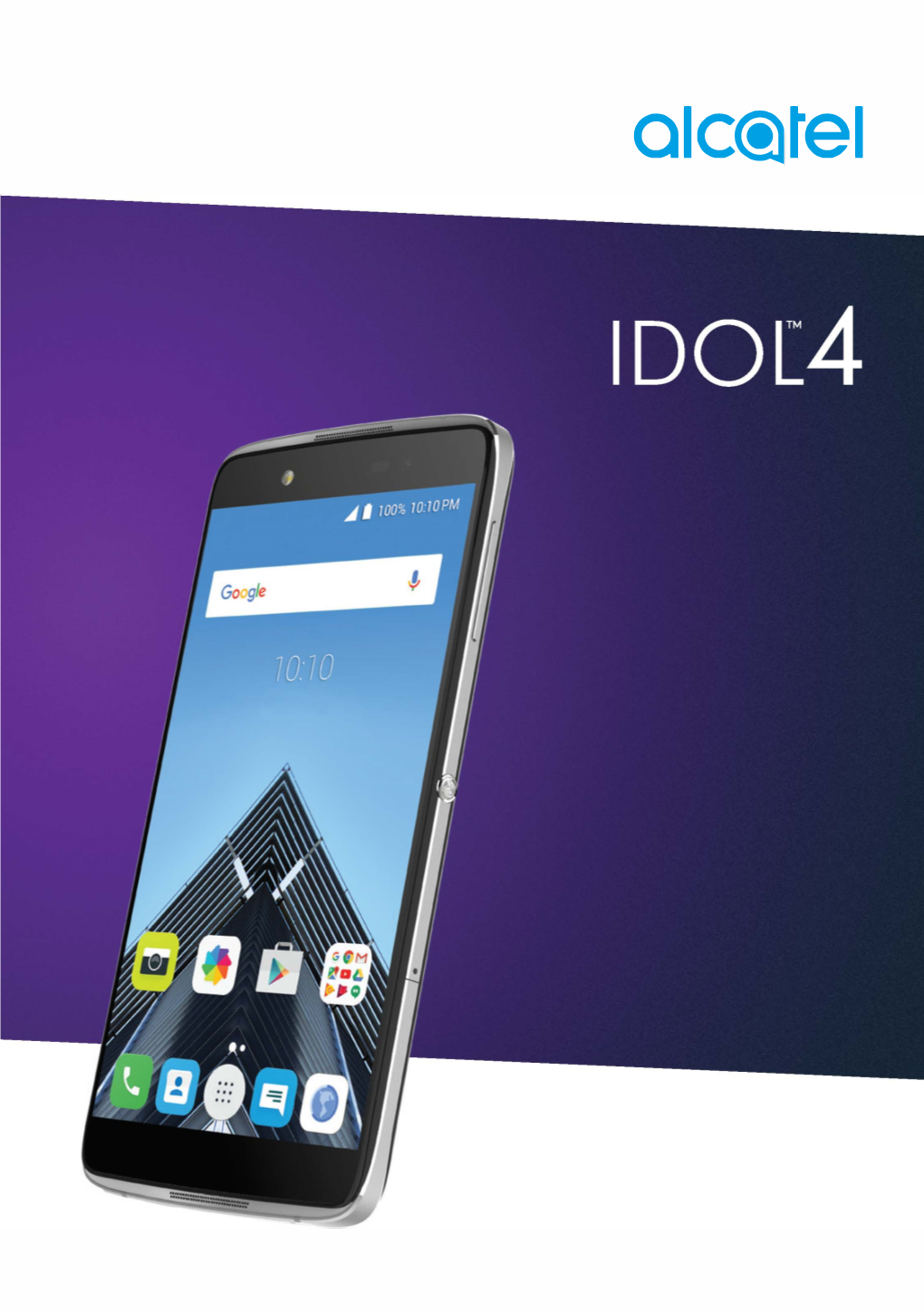 Alc®Tel Note: This Is a User Manual for Alcatel IDOL 4 (6055A)