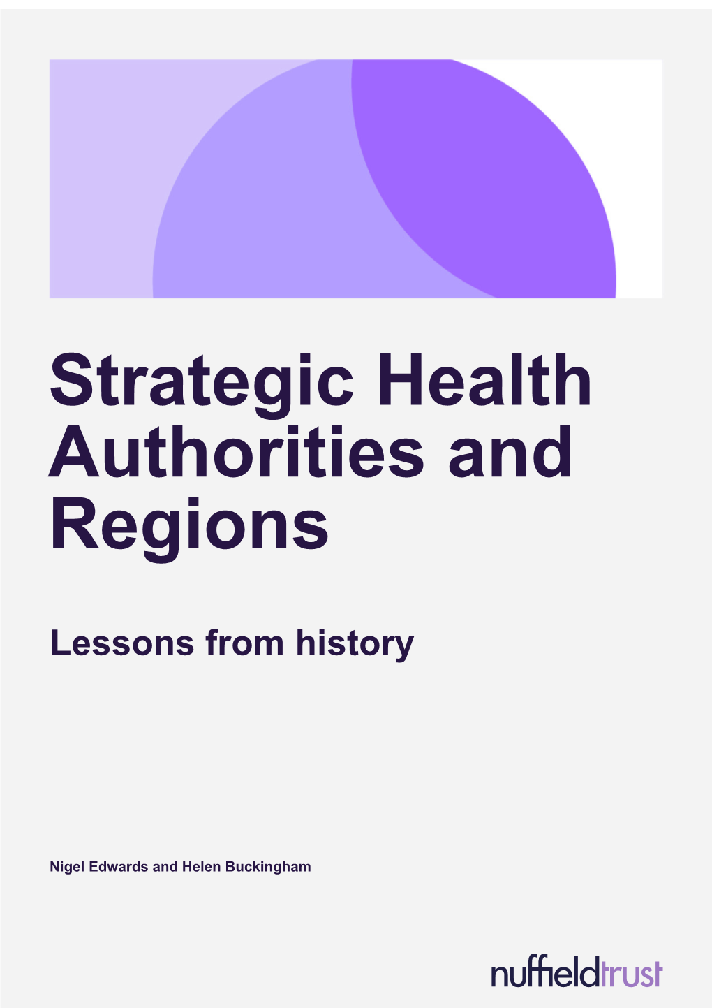 Strategic Health Authorities and Regions: Lessons from History / 3