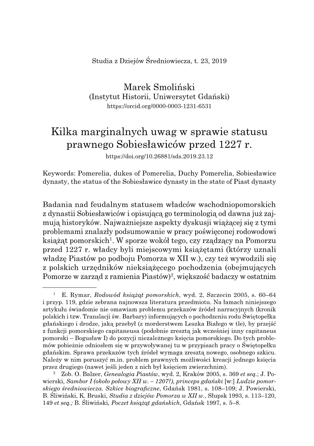 Kilka Marginalnych Uwag W Sprawie Statusu Prawnego Sobiesławiców Przed 1227 R