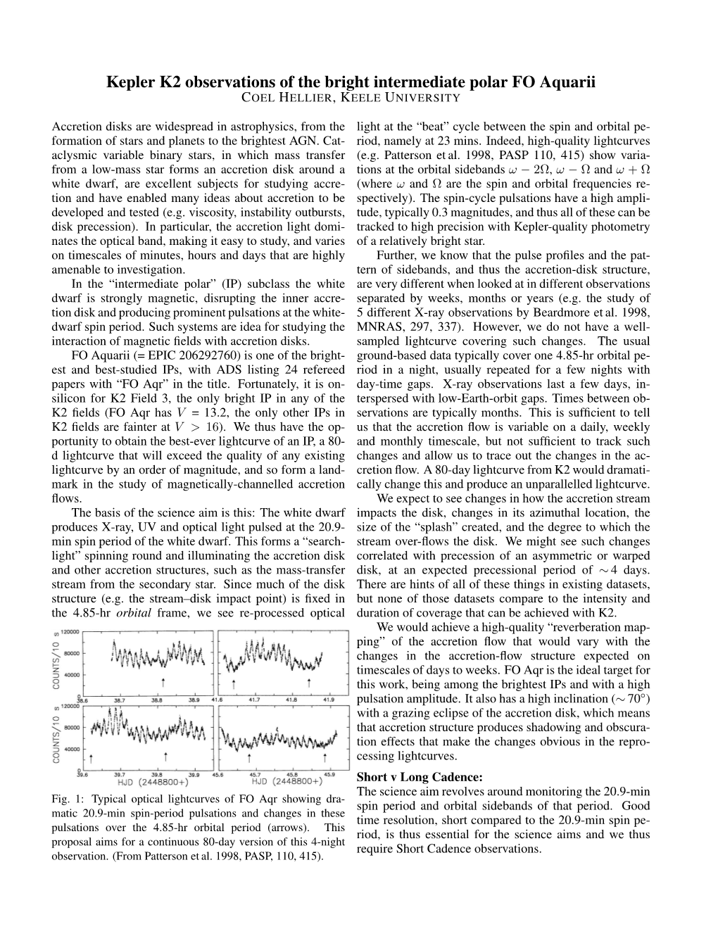 Kepler K2 Observations of the Bright Intermediate Polar FO Aquarii COEL HELLIER,KEELE UNIVERSITY