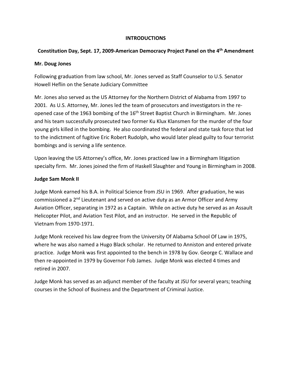 INTRODUCTIONS Constitution Day, Sept. 17, 2009-American Democracy Project Panel on the 4Th Amendment Mr. Doug Jones Following Gr