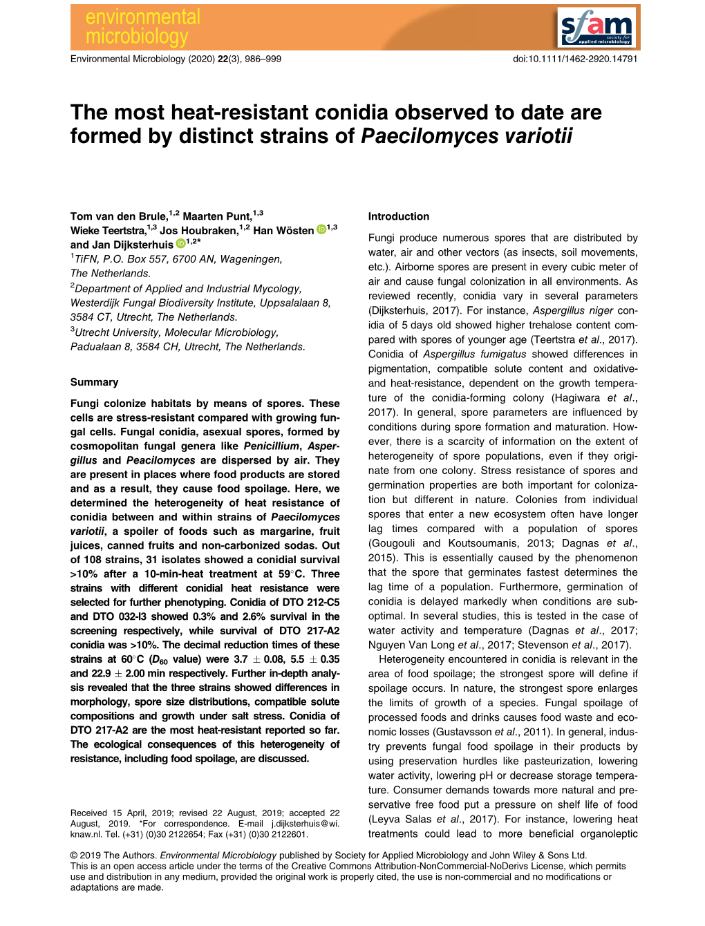 The Most Heat‐Resistant Conidia Observed to Date Are Formed By