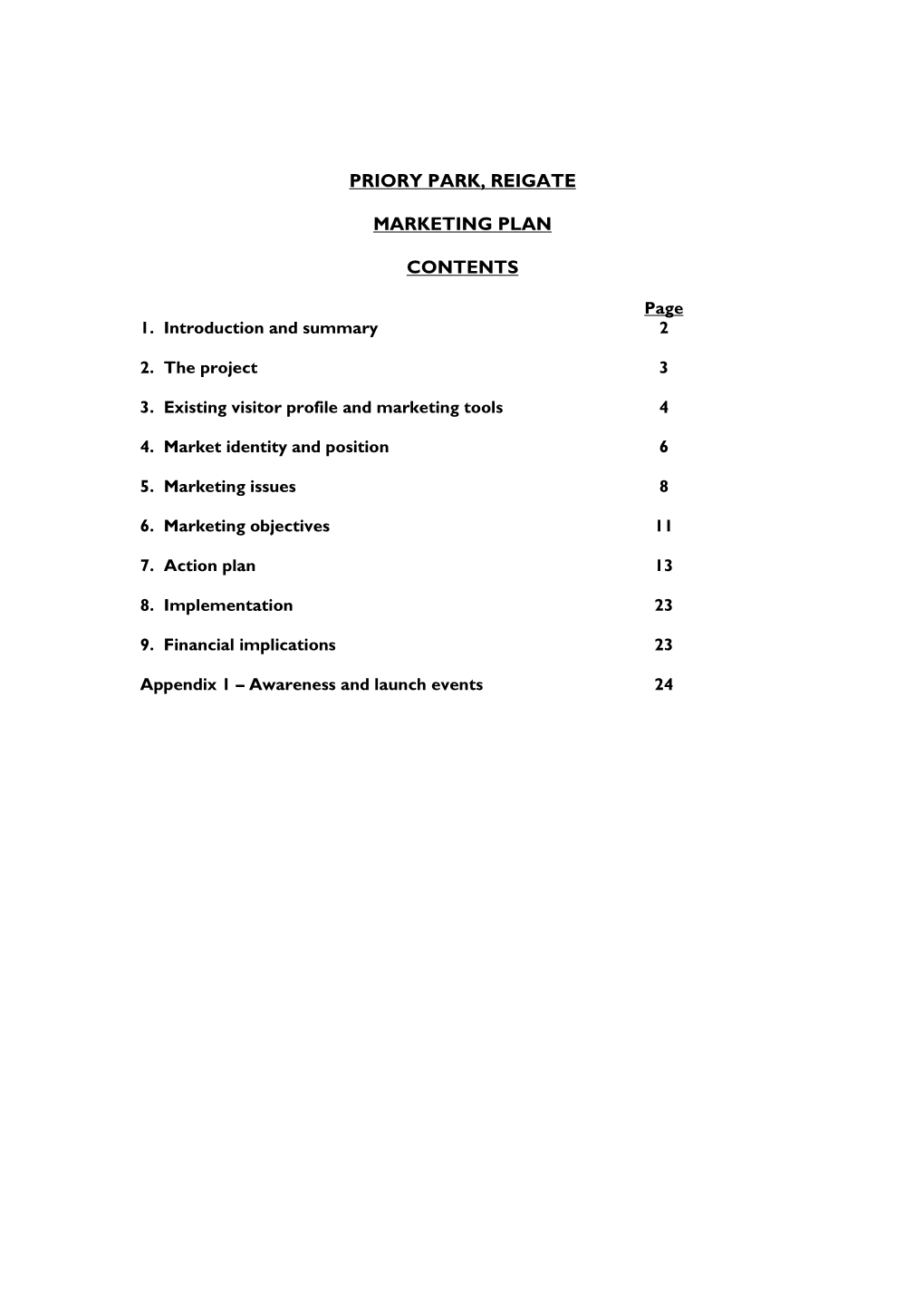 Priory Park, Reigate Marketing Plan Contents