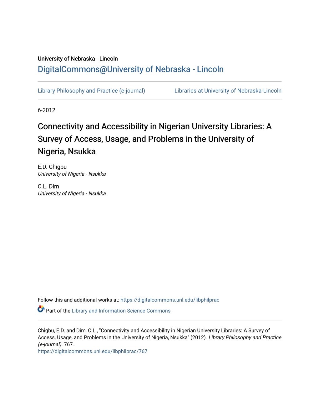 Connectivity and Accessibility in Nigerian University Libraries: a Survey of Access, Usage, and Problems in the University of Nigeria, Nsukka