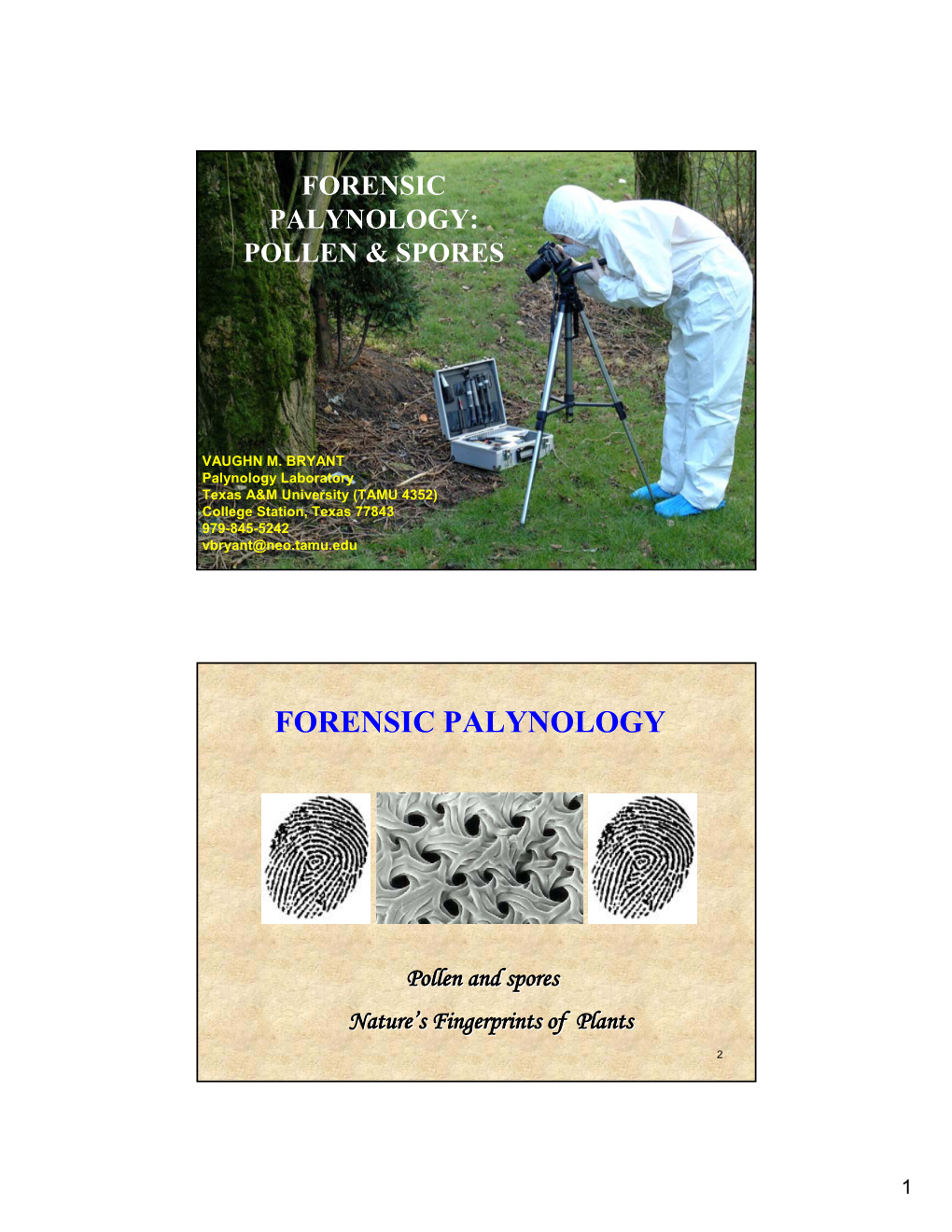 Forensic Palynology: Pollen & Spores