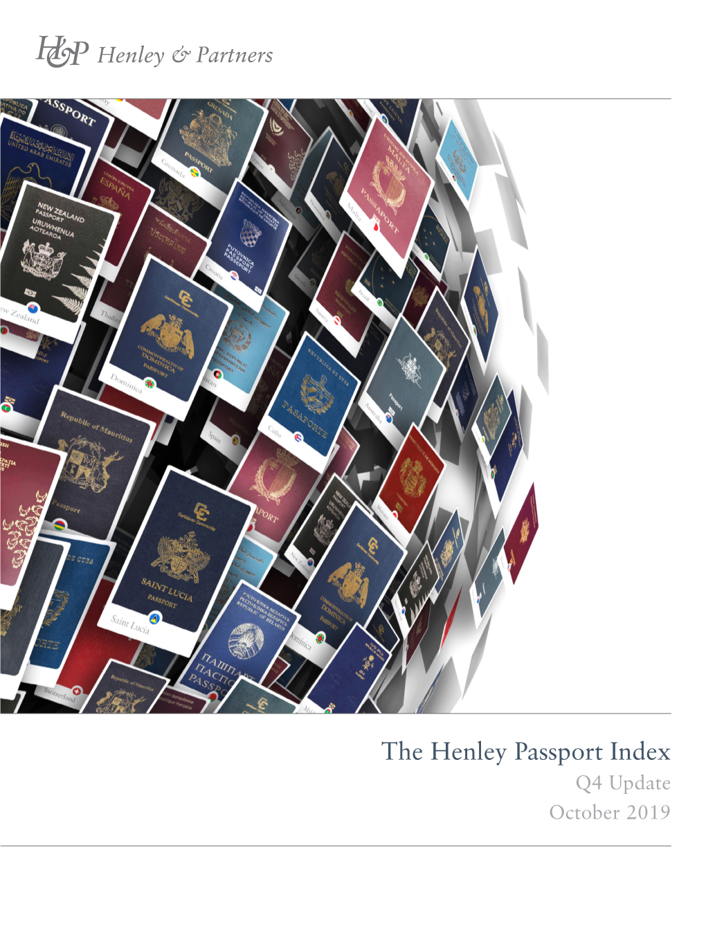 Q4 Update October 2019 Henley Passport Index Q4: October 2019