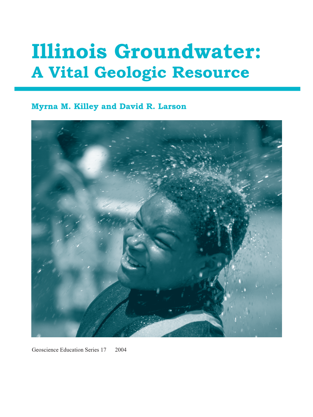 Illinois Groundwater: a Vital Geologic Resource