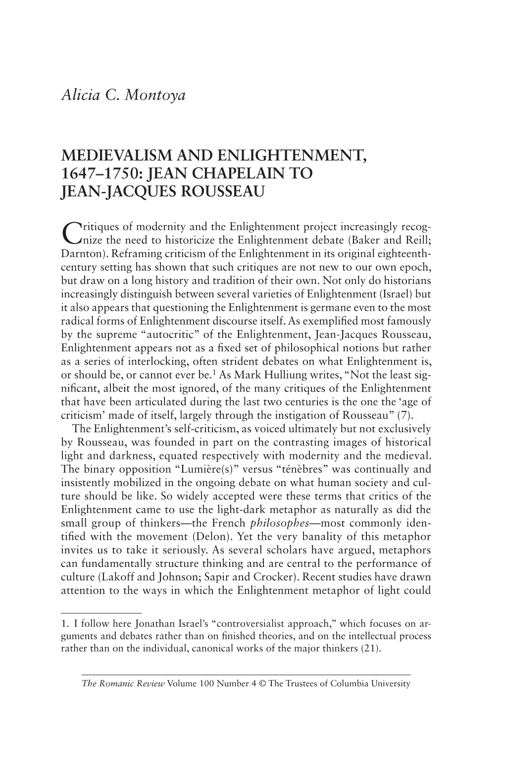 Alicia C. Montoya MEDIEVALISM and ENLIGHTENMENT, 1647–1750: JEAN CHAPELAIN to JEAN-JACQUES ROUSSEAU