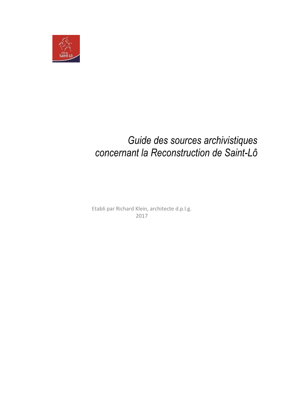 Guide Des Sources Archivistiques Concernant La Reconstruction De Saint-Lô