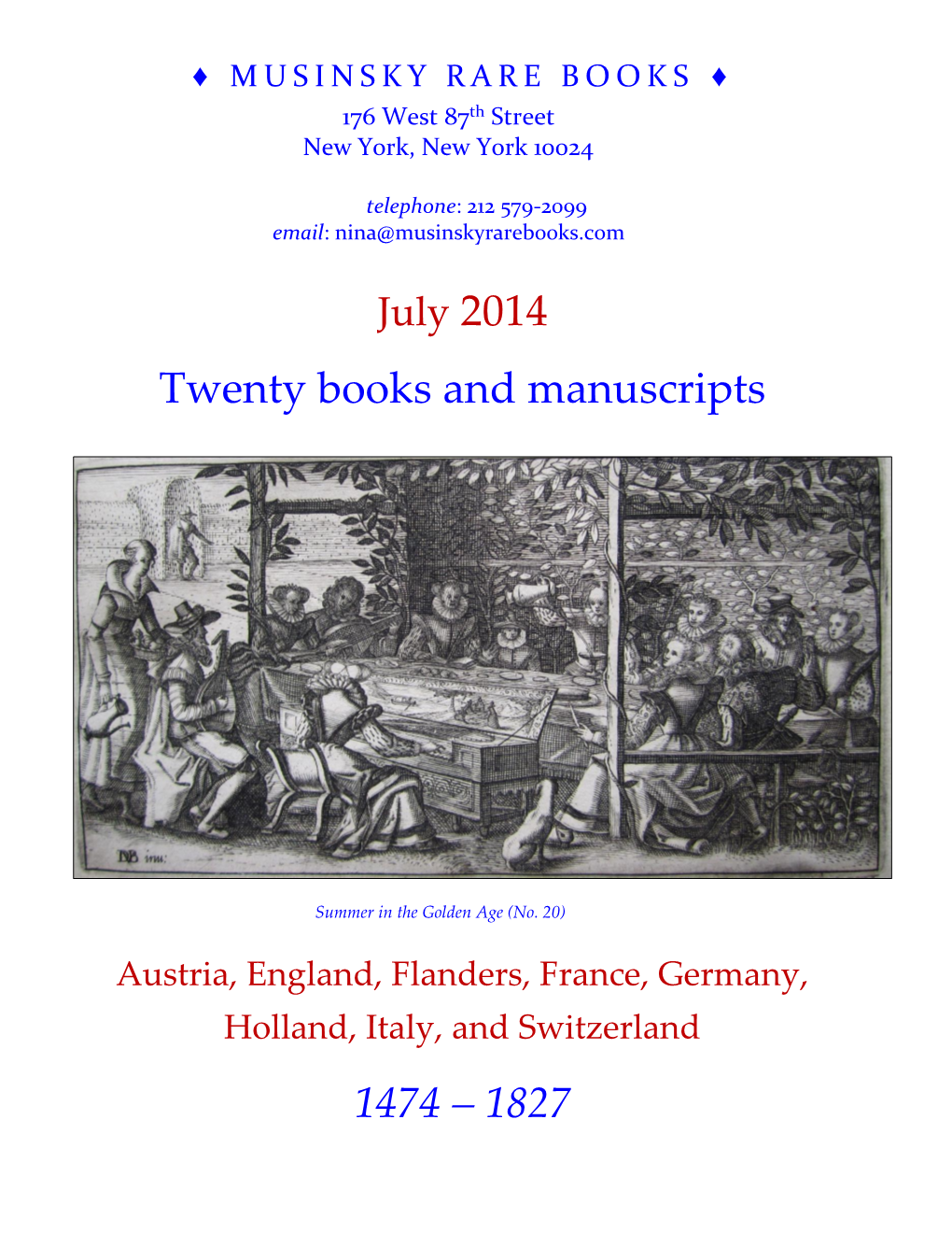 Twenty Books and Manuscripts 1474 – 1827