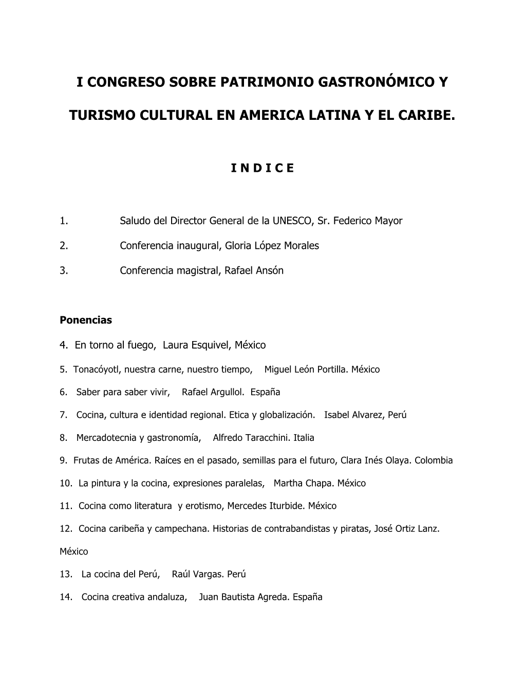 I Congreso Sobre Patrimonio Gastronómico Y Turismo Cultural En