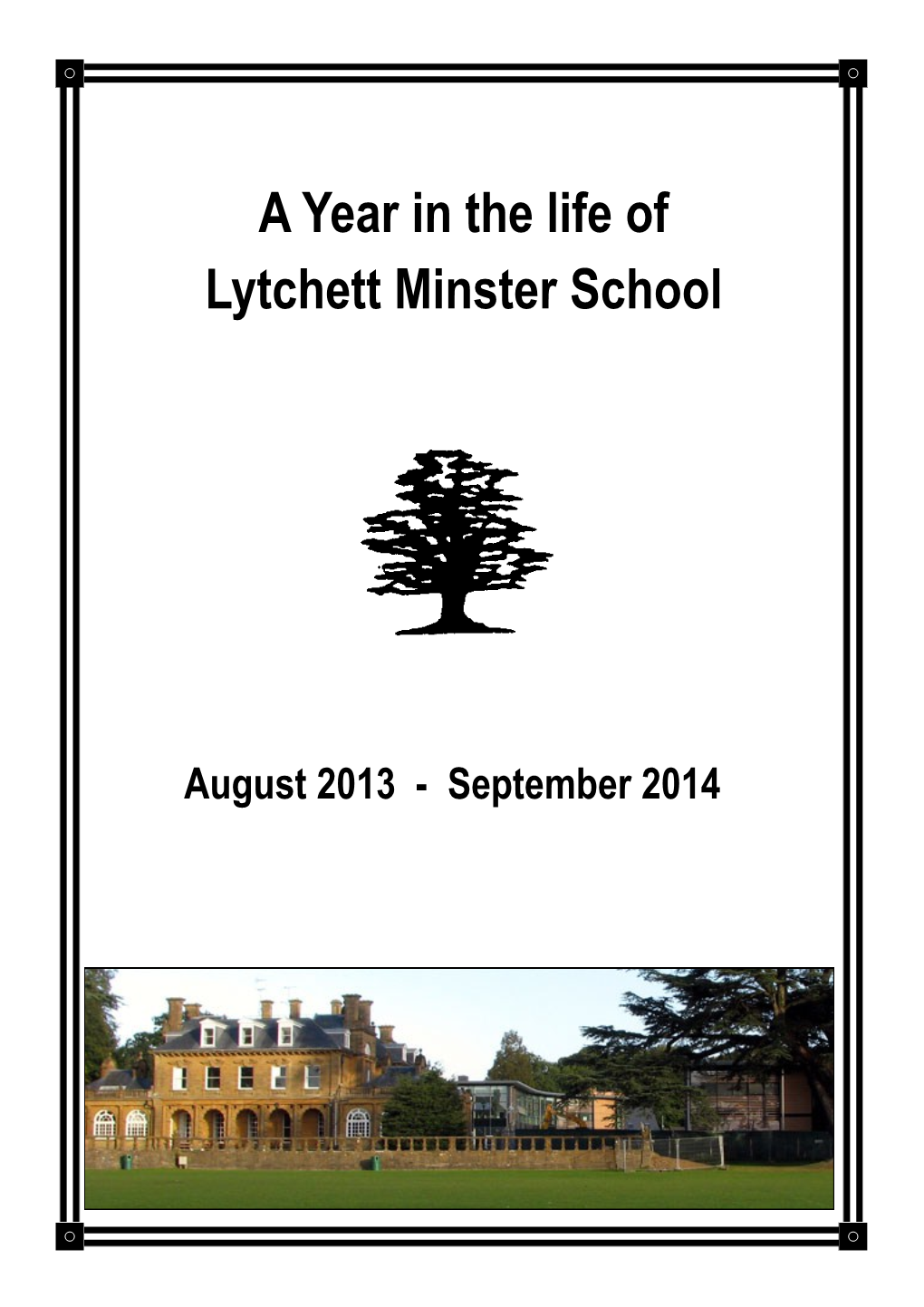 A Year in the Life of Lytchett Minster School