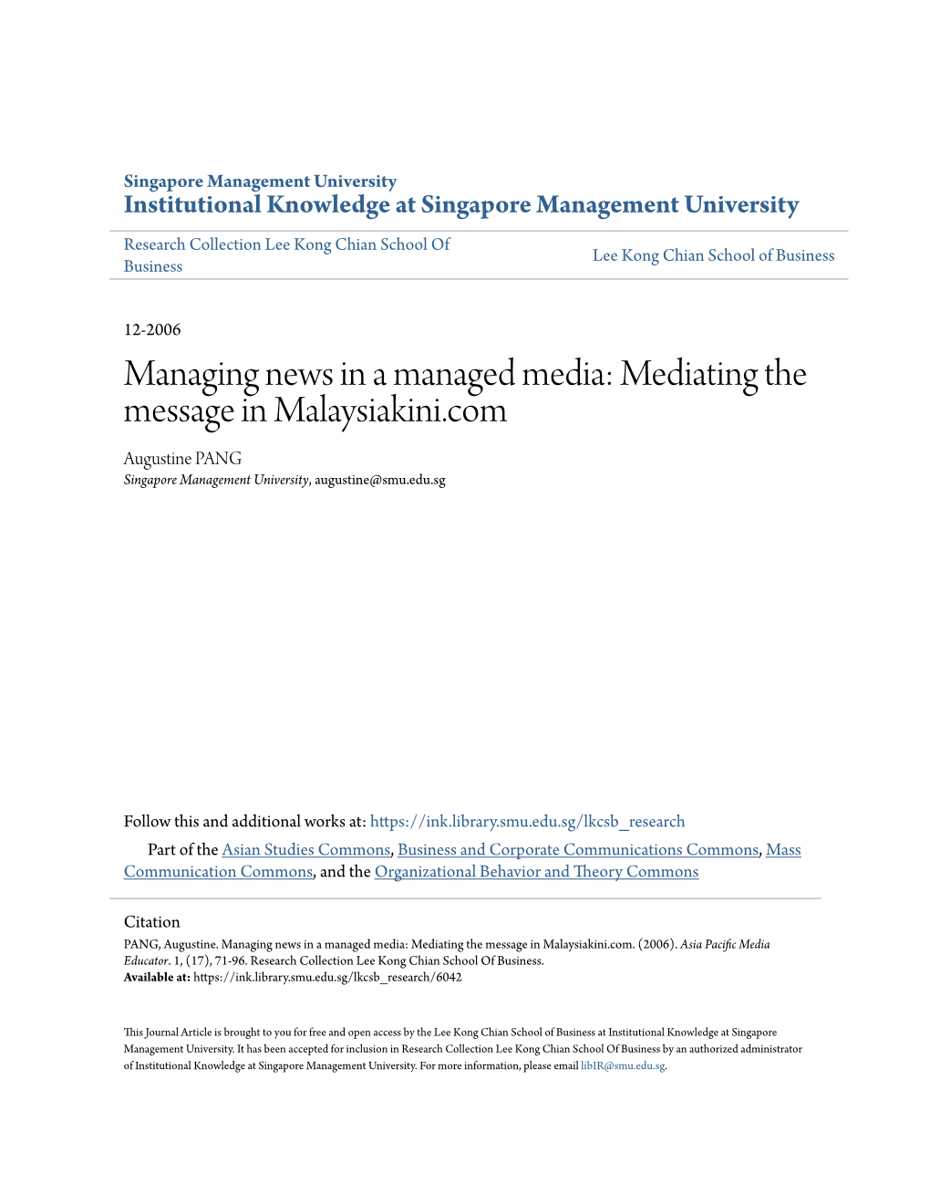 Mediating the Message in Malaysiakini.Com Augustine PANG Singapore Management University, Augustine@Smu.Edu.Sg