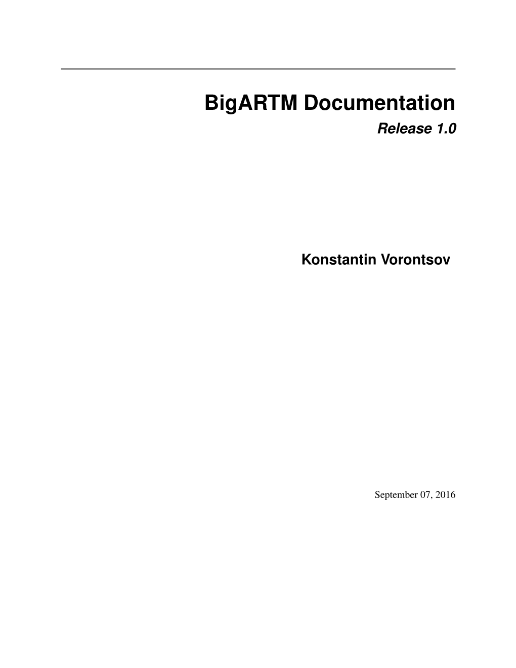 Bigartm Documentation Release 1.0 Konstantin Vorontsov