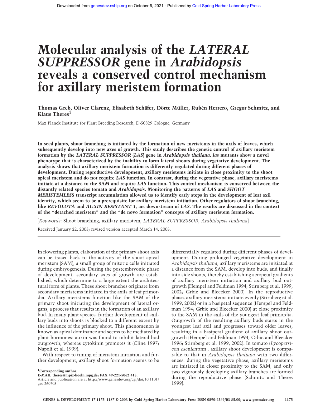 Molecular Analysis of the LATERAL SUPPRESSOR Gene in Arabidopsis Reveals a Conserved Control Mechanism for Axillary Meristem Formation