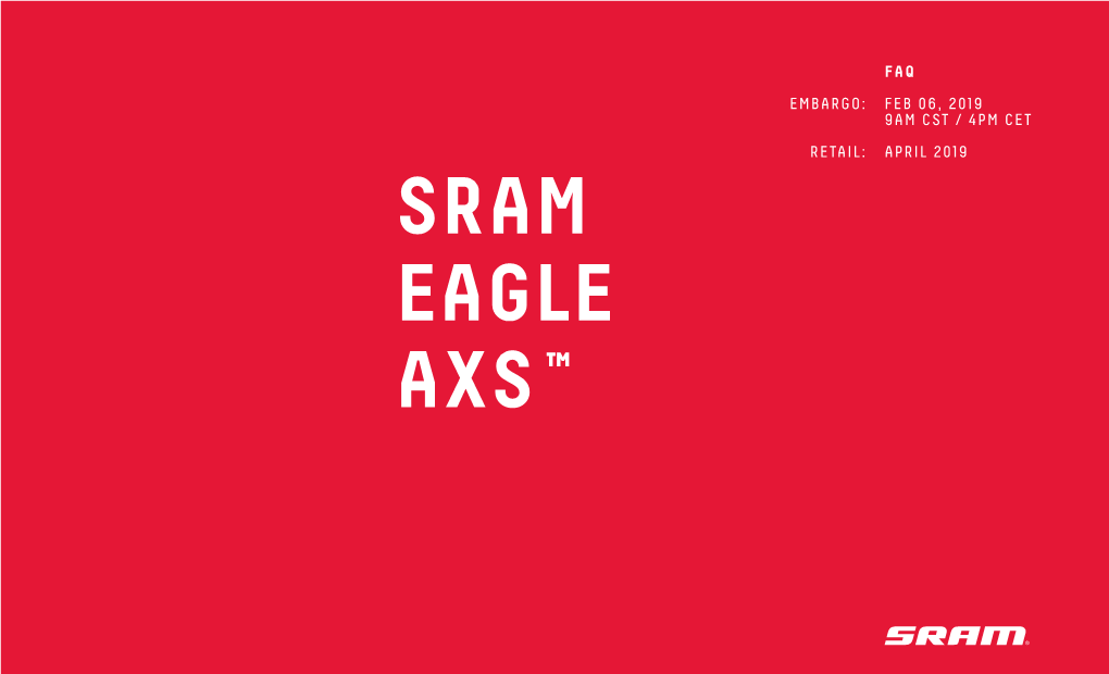 Sram Eagle Axs™ / Embargo: Feb 06, 2019 / Retail: Apr 2019