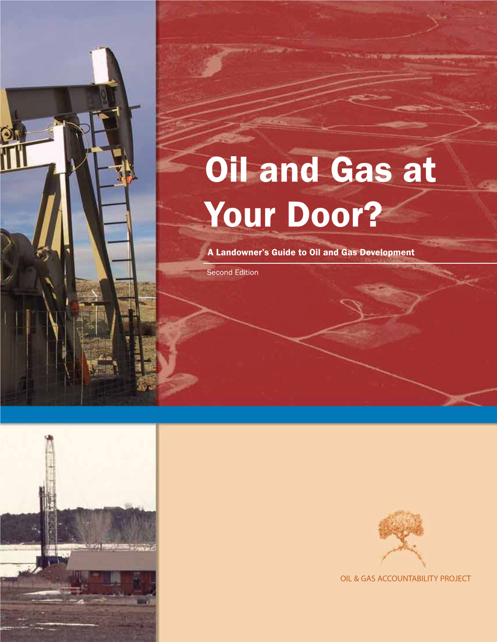 Oil and Gas at Your Door?