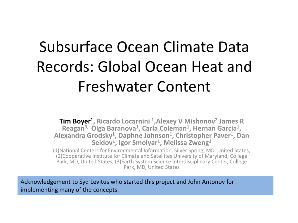 Subsurface Ocean Climate Data Records: Global Ocean Heat and Freshwater Content
