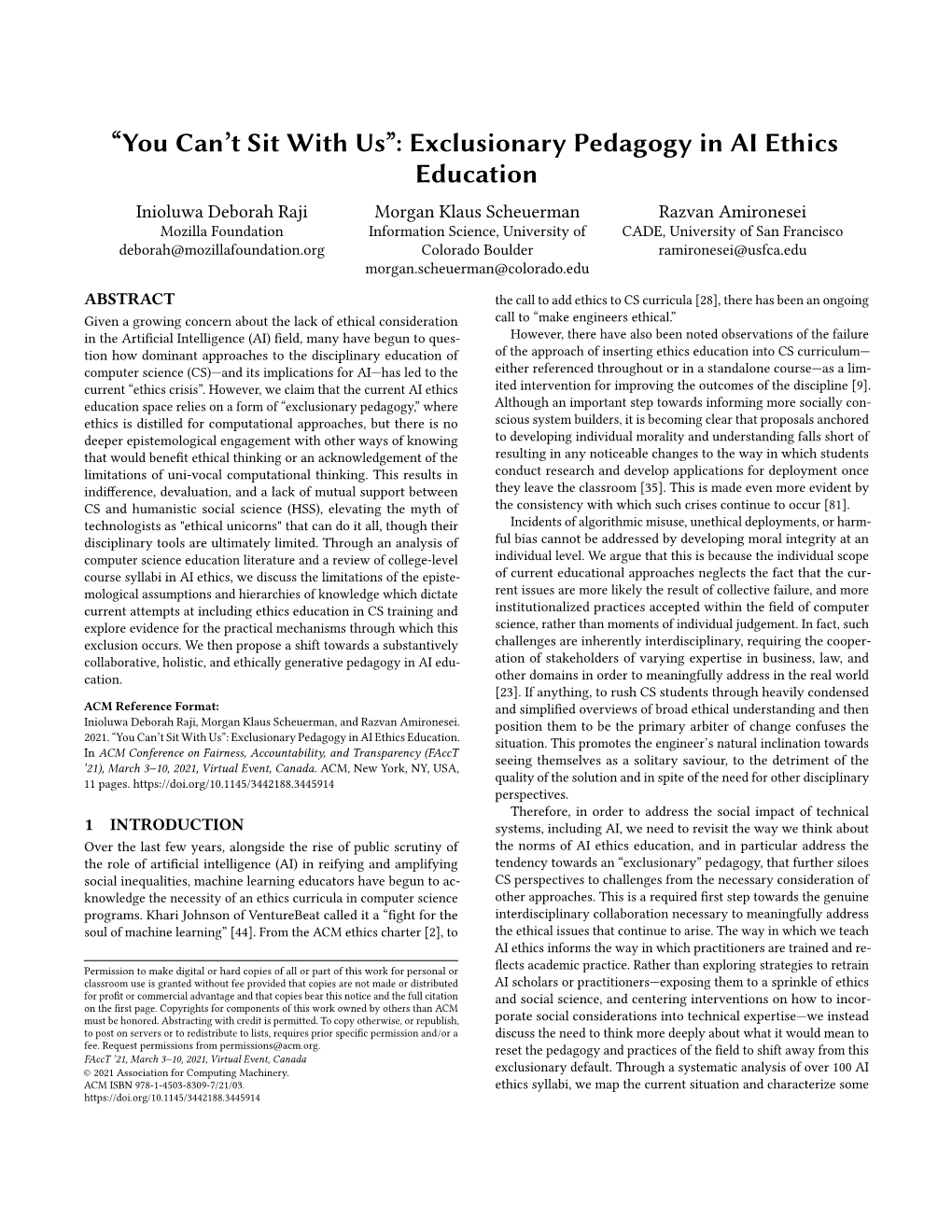 ``You Can't Sit with Us'': Exclusionary Pedagogy in AI Ethics Education