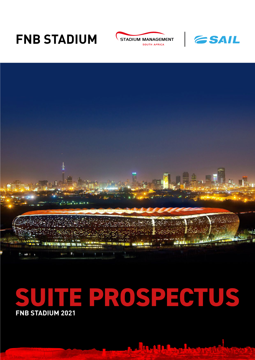 Suite Prospectus Fnb Stadium 2021 Suite Prospectus : Fnb Stadium