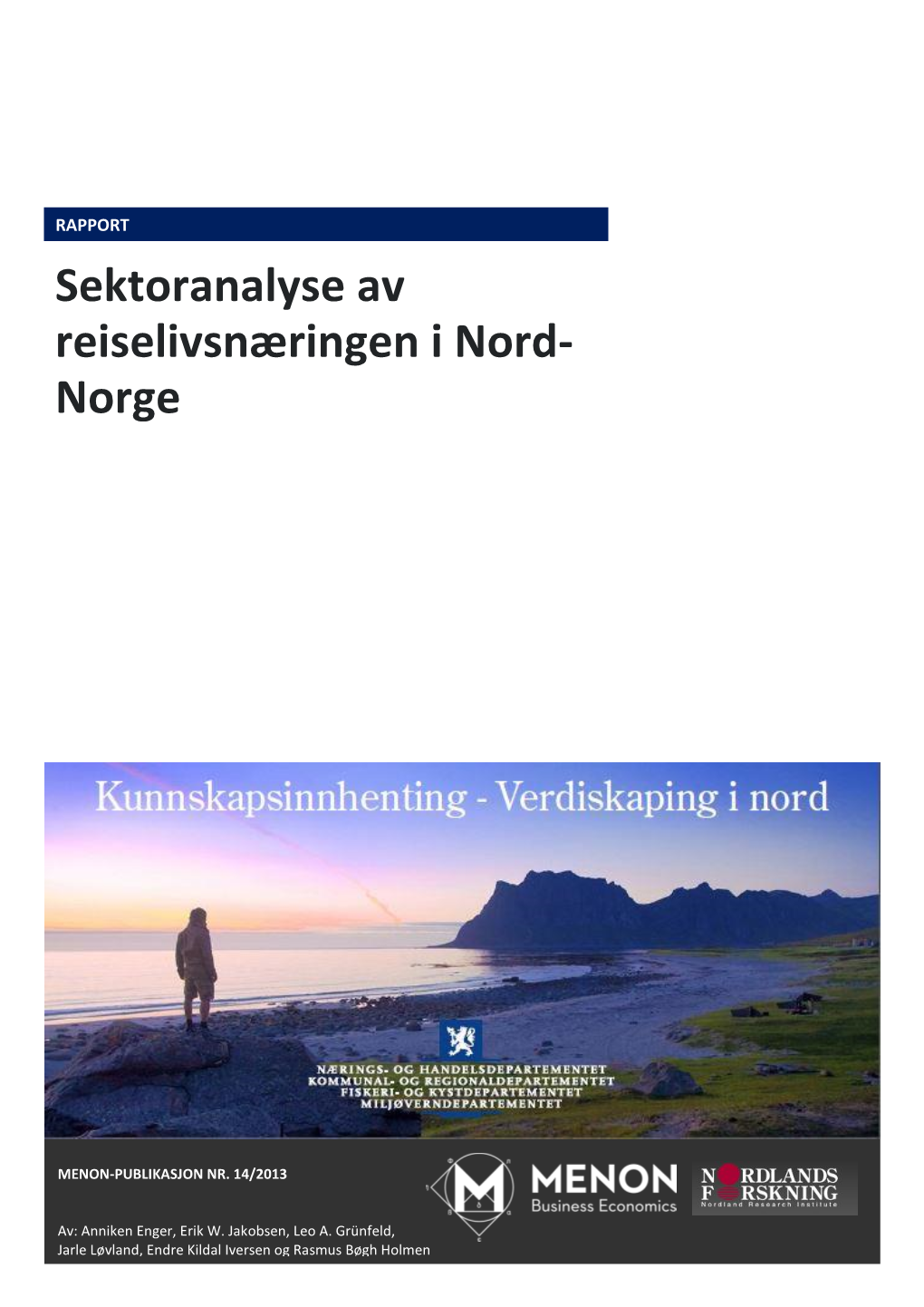 Sektoranalyse Av Reiselivsnæringen I Nord- Norge