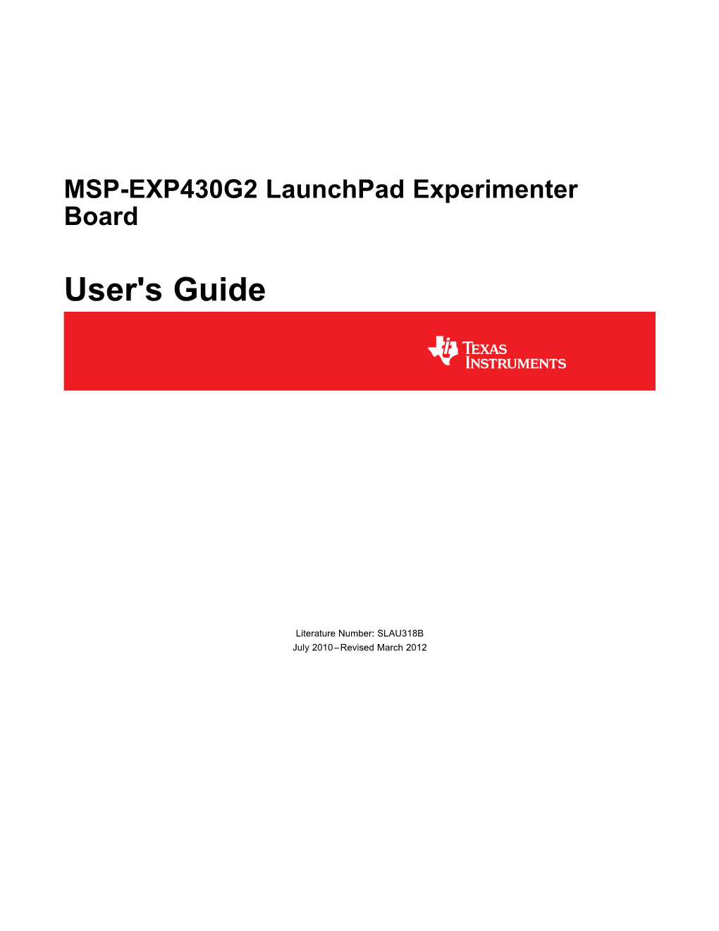 MSP-EXP430G2 Launchpad Experimenter Board User's Guide