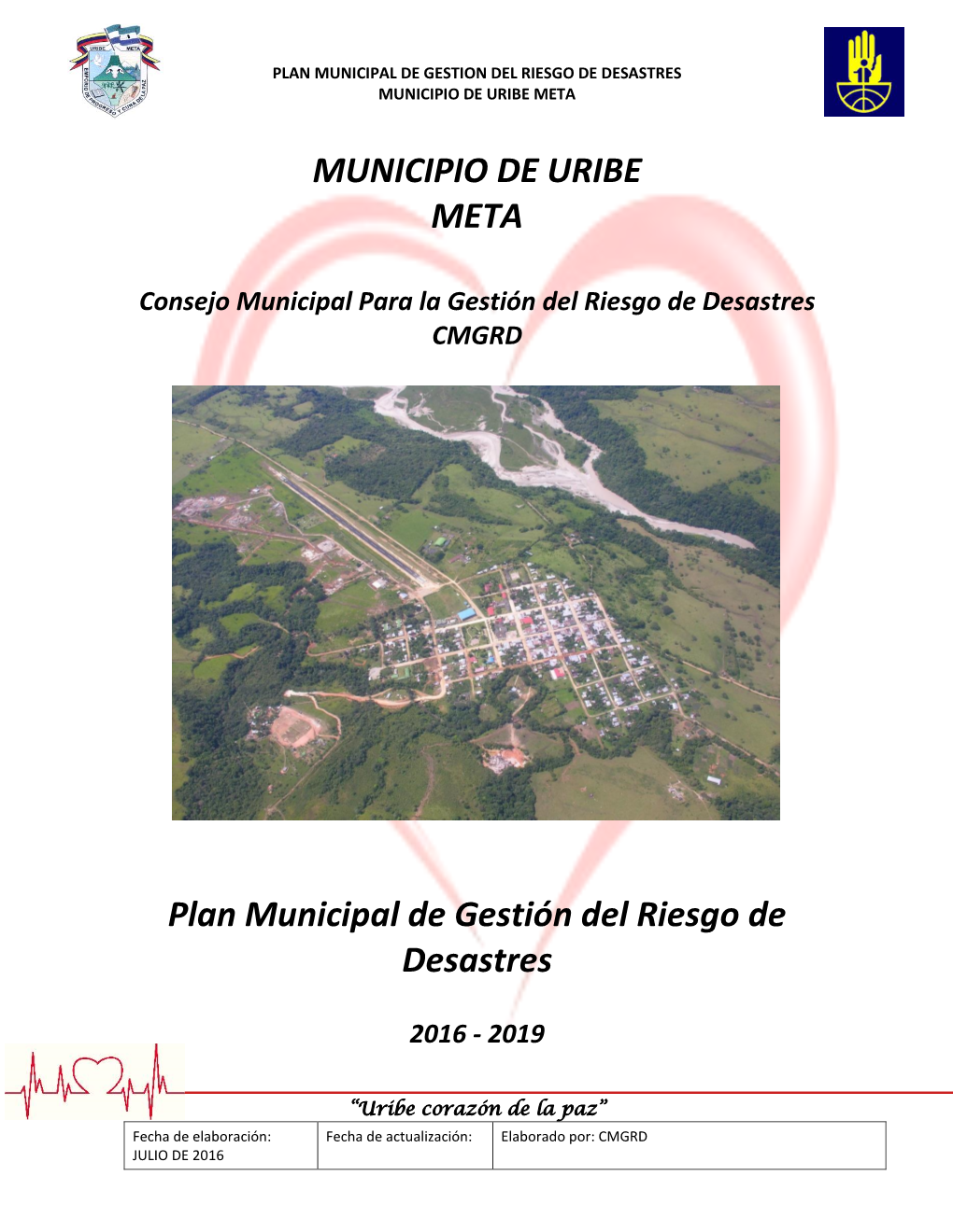 MUNICIPIO DE URIBE META Plan Municipal De Gestión Del Riesgo De