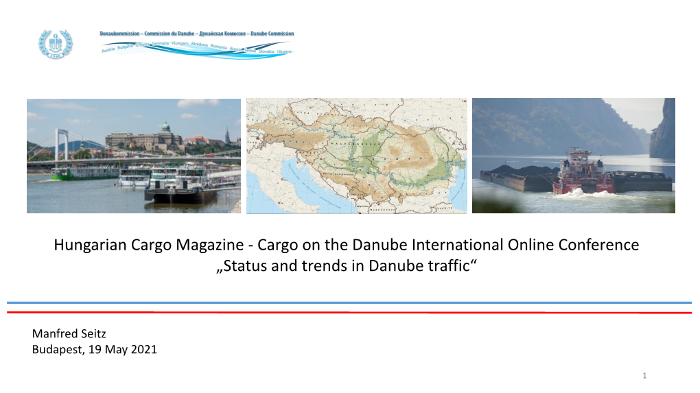 Cargo on the Danube International Online Conference „Status and Trends in Danube Traffic“