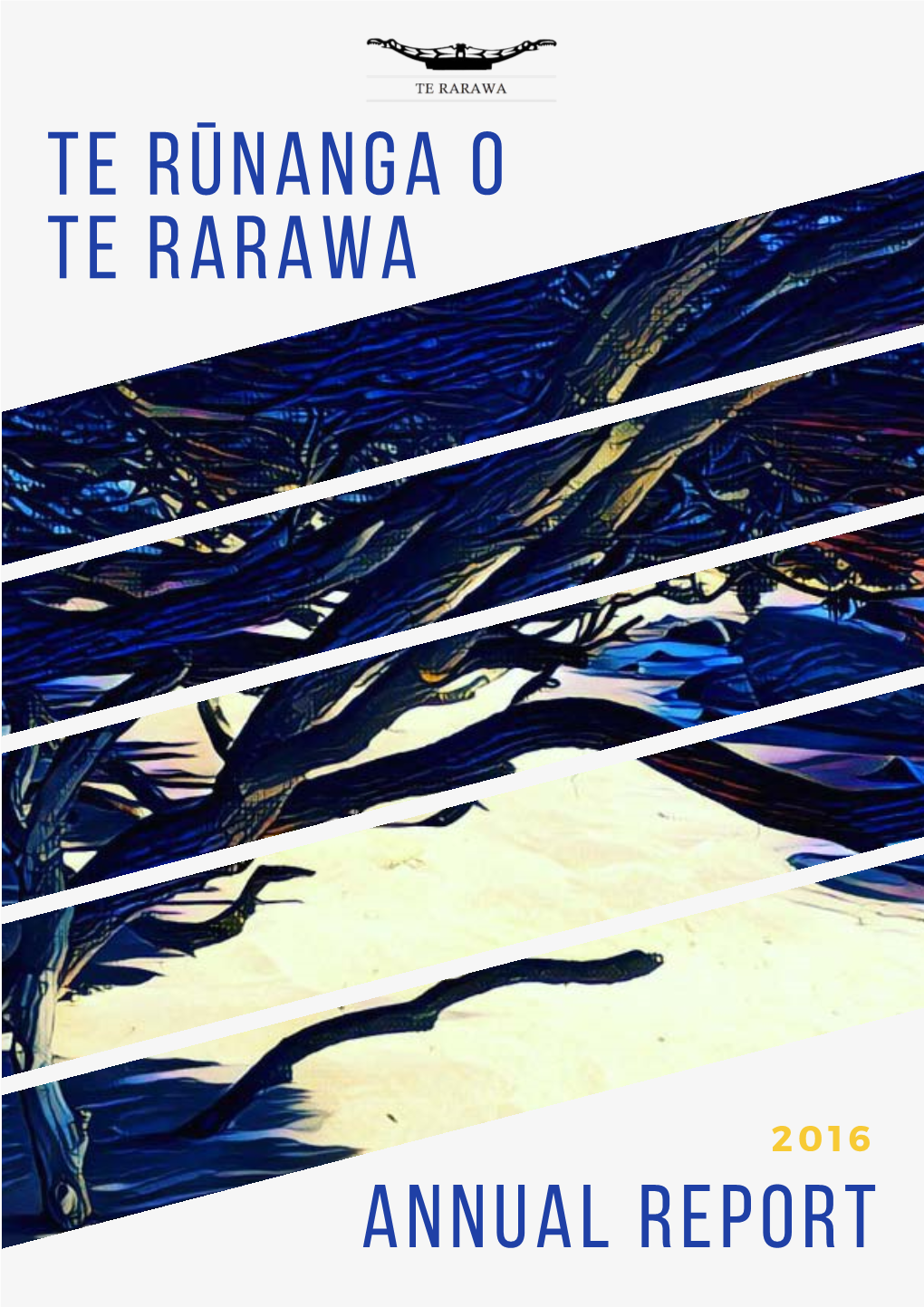 Te Rūnanga O Te Rarawa Annual Report