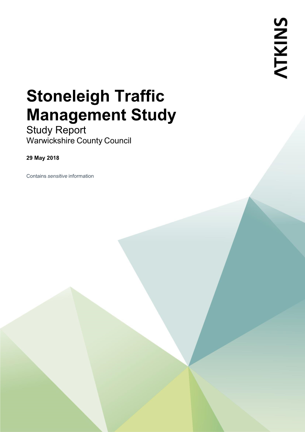 Stoneleigh Traffic Management Study Study Report Warwickshire County Council