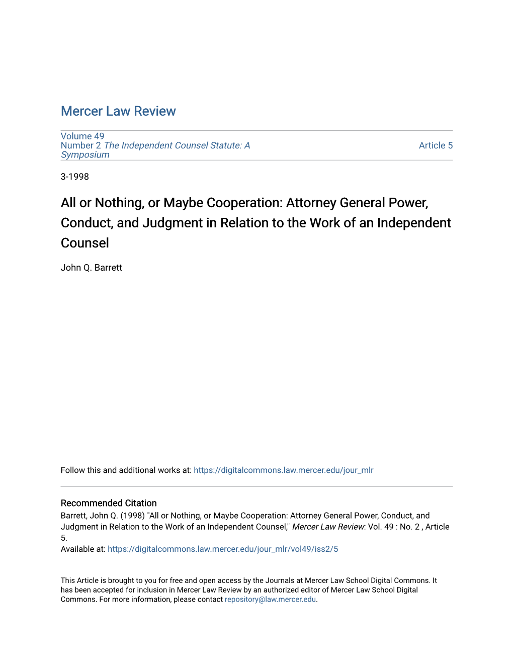 Attorney General Power, Conduct, and Judgment in Relation to the Work of an Independent Counsel