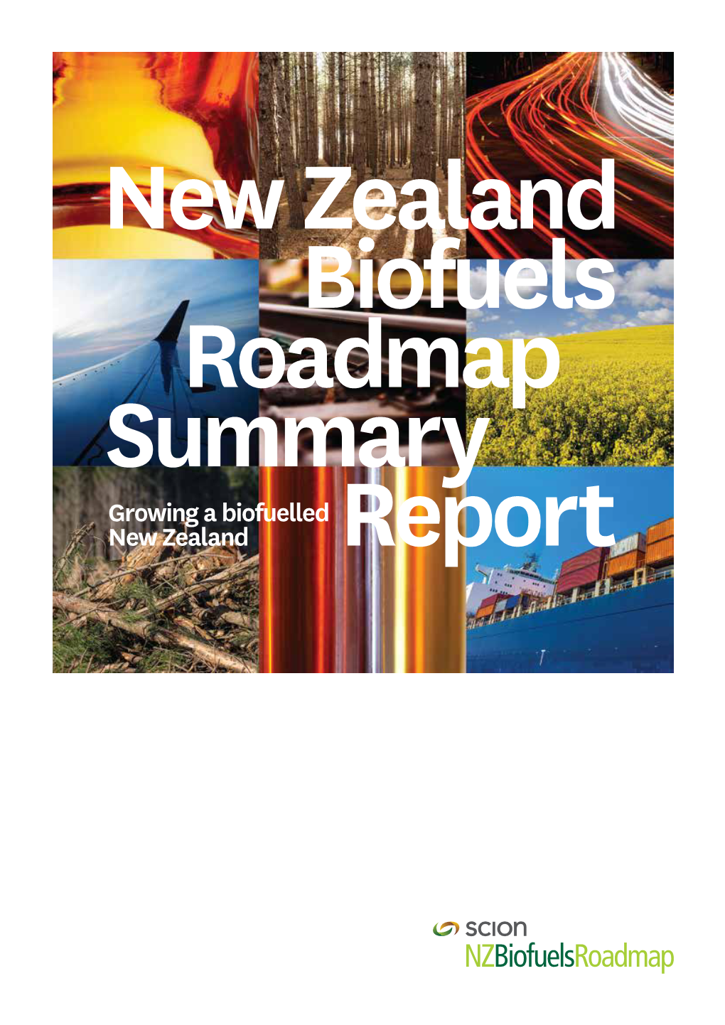 New Zealand Biofuels Roadmap Summary Report Is Available in Digital Format At