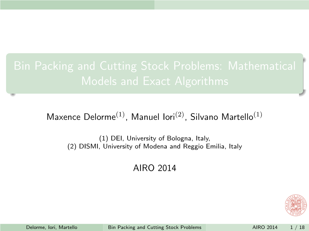 Bin Packing and Cutting Stock Problems: Mathematical Models and Exact Algorithms