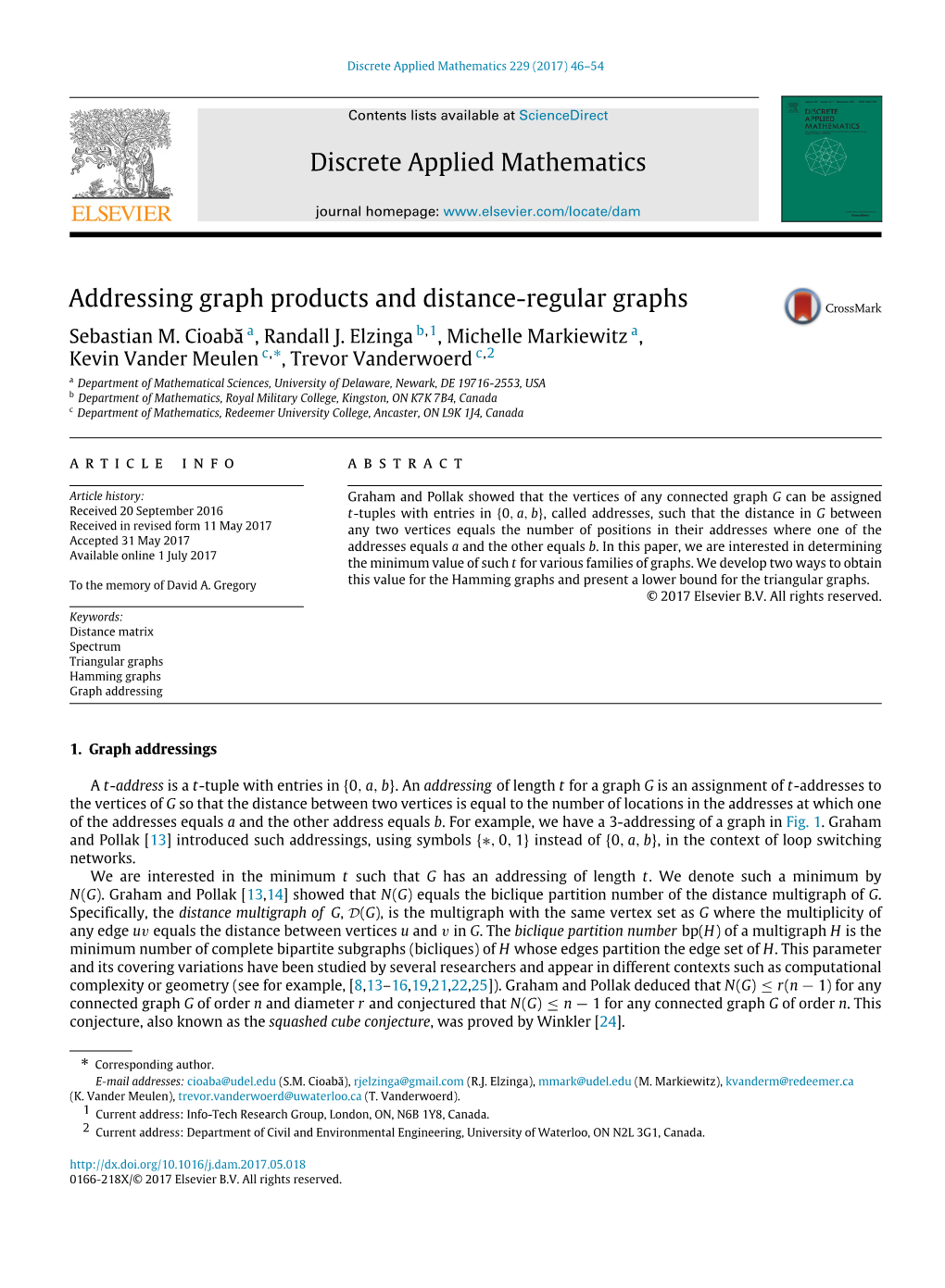 Addressing Graph Products and Distance-Regular Graphs Sebastian M