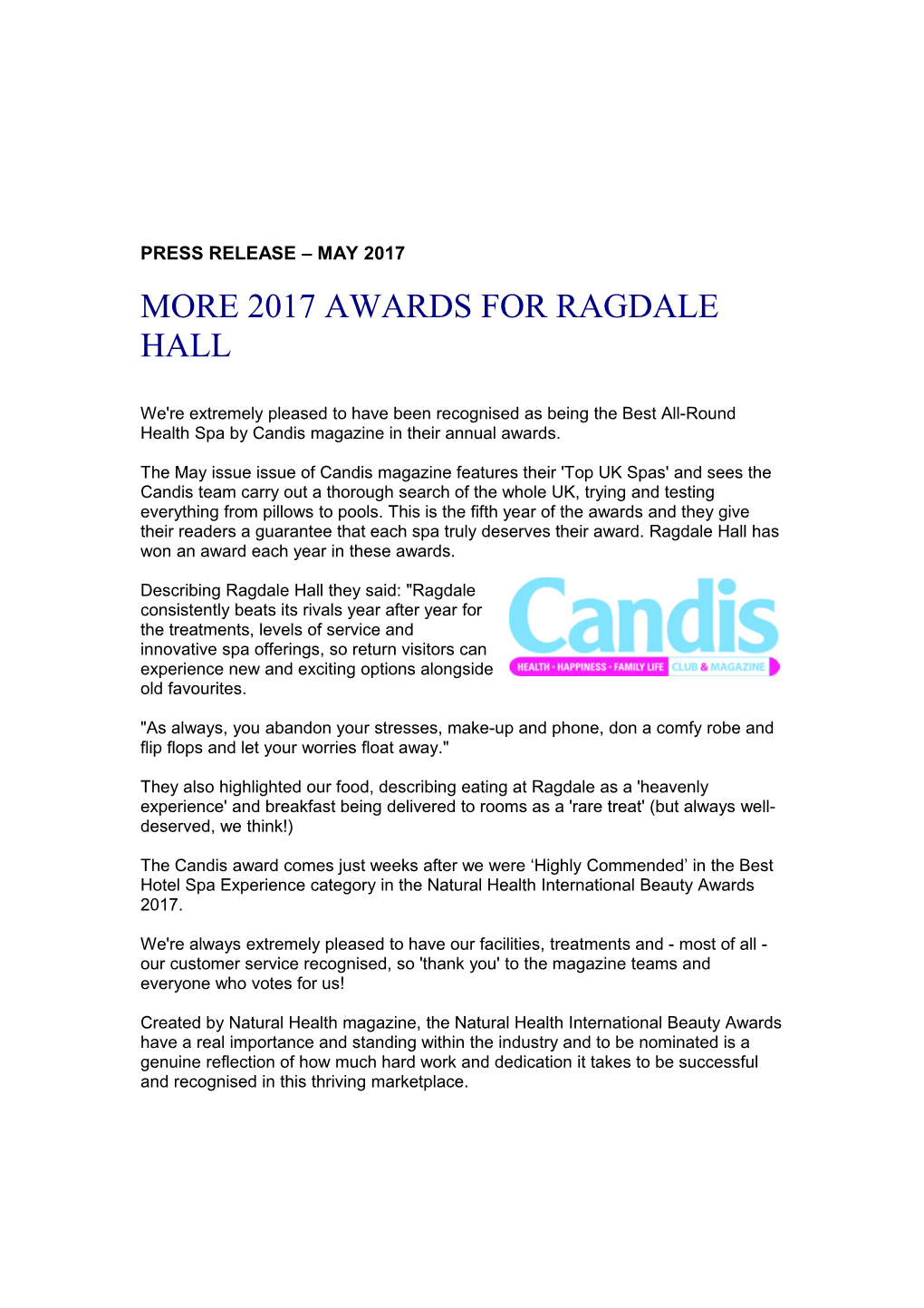 It's Been a Great Couple of Weeks for Us Here at Ragdale, As We've Now Been Voted 'Highly