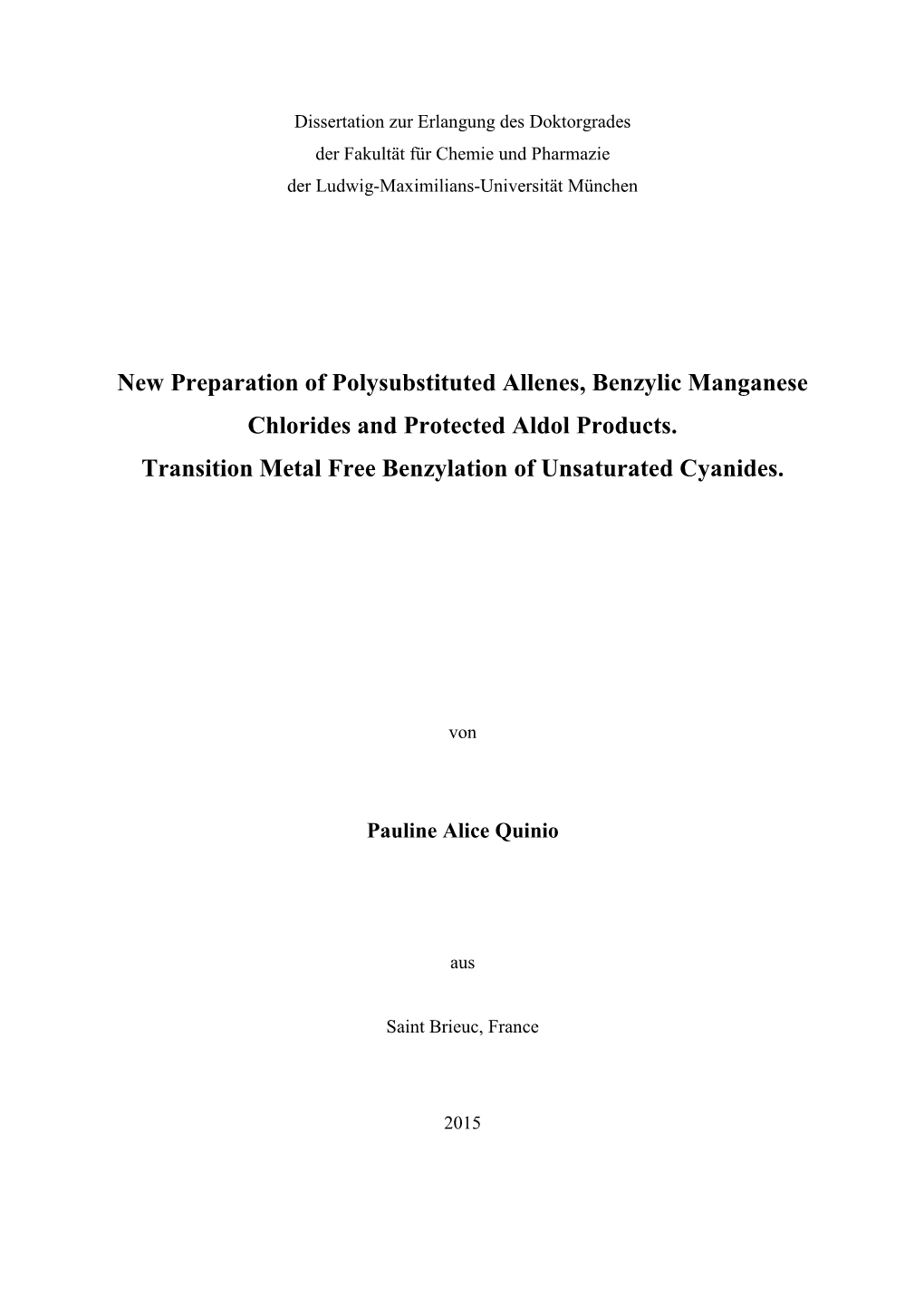 New Preparation of Polysubstituted Allenes, Benzylic Manganese Chlorides and Protected Aldol Products