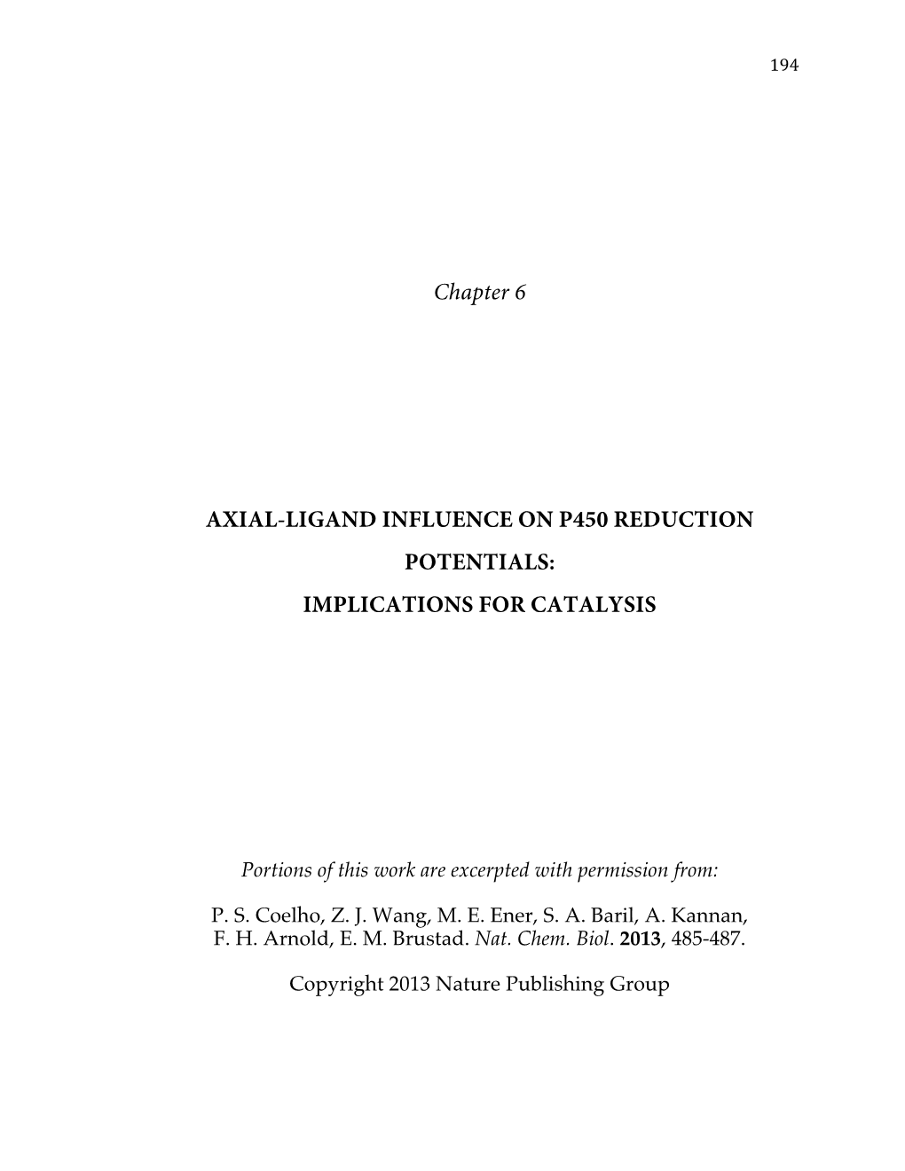 Chapter 6 AXIAL-LIGAND INFLUENCE ON