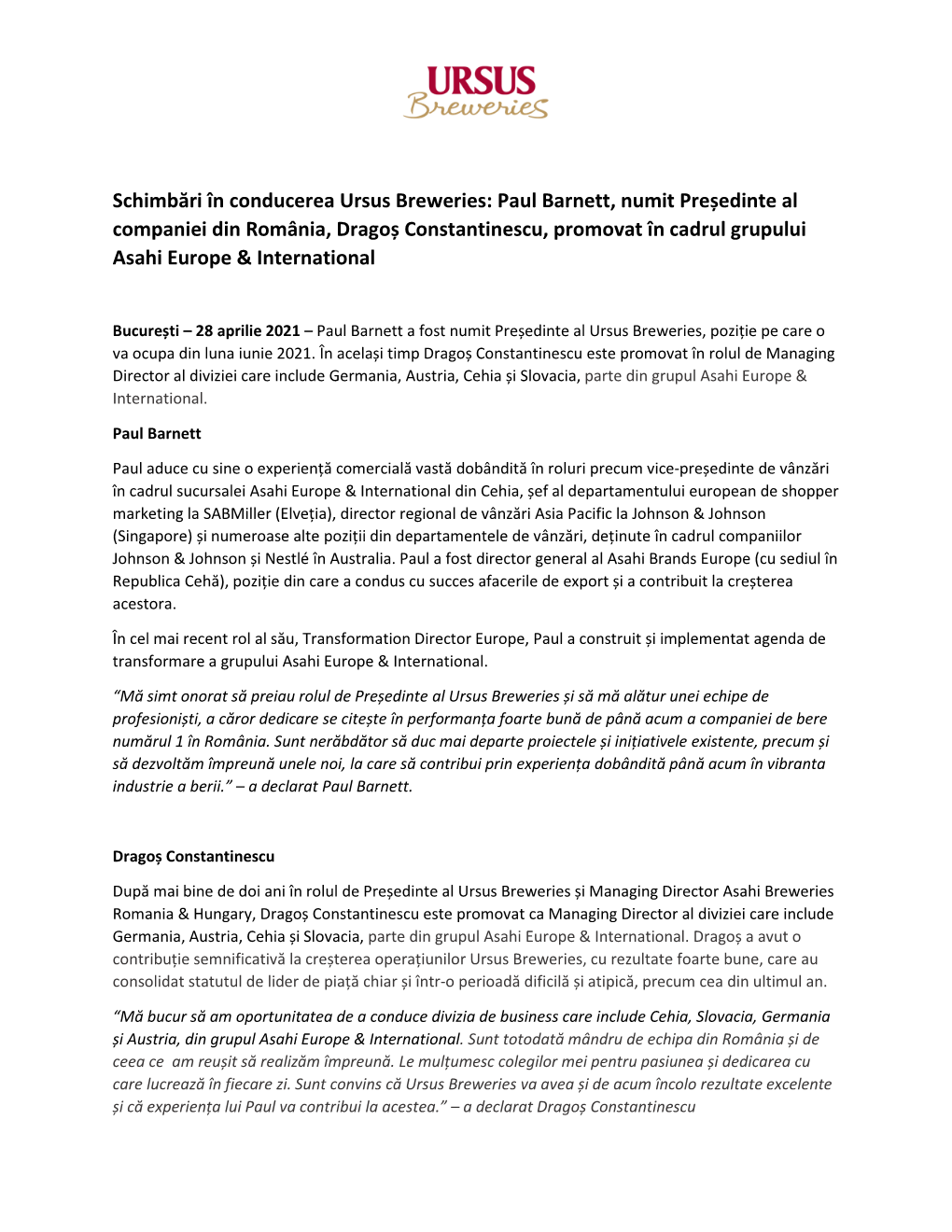 Paul Barnett, Numit Președinte Al Companiei Din România, Dragoș Constantinescu, Promovat În Cadrul Grupului Asahi Europe & International
