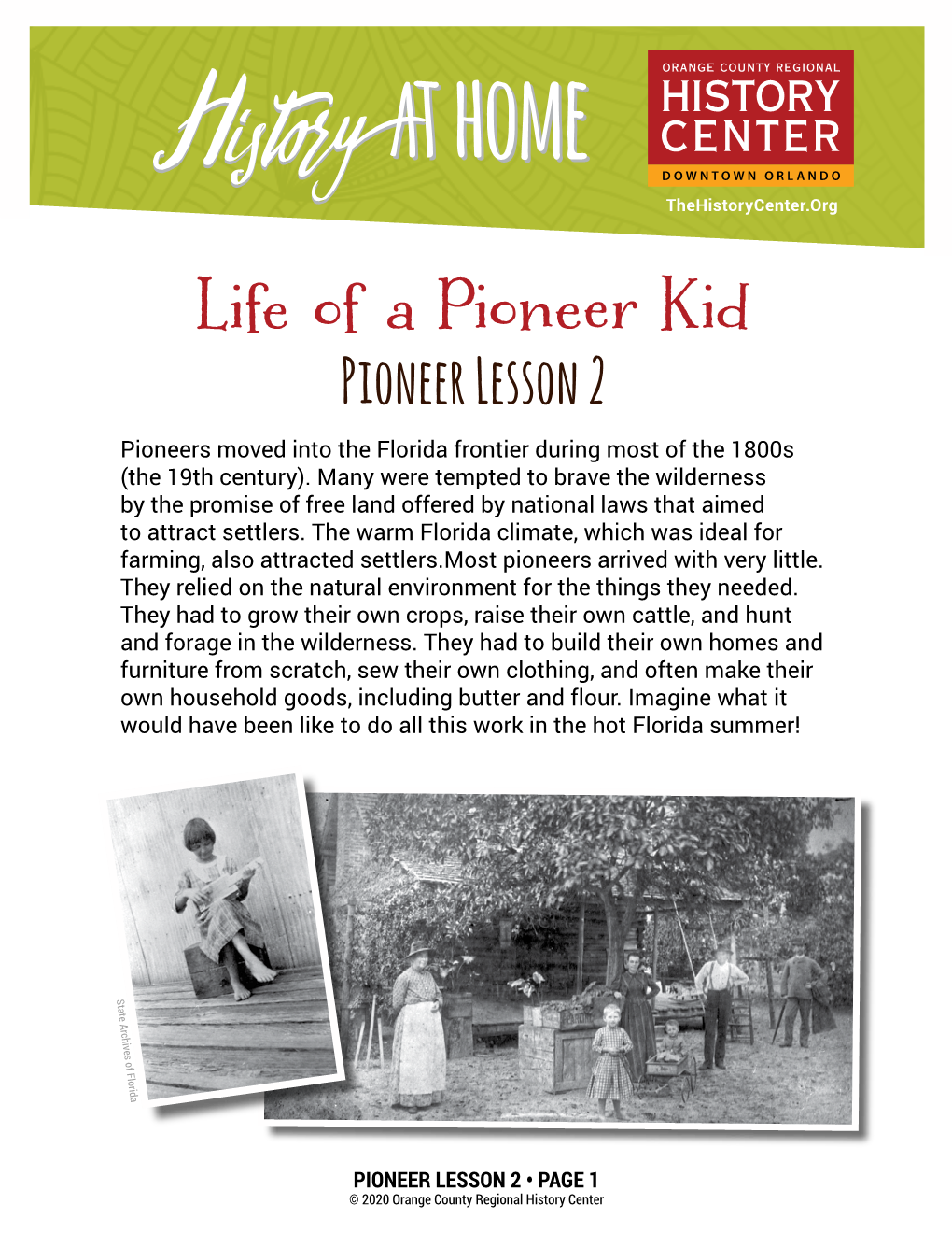 Pioneer Lesson 2 Pioneers Moved Into the Florida Frontier During Most of the 1800S (The 19Th Century)