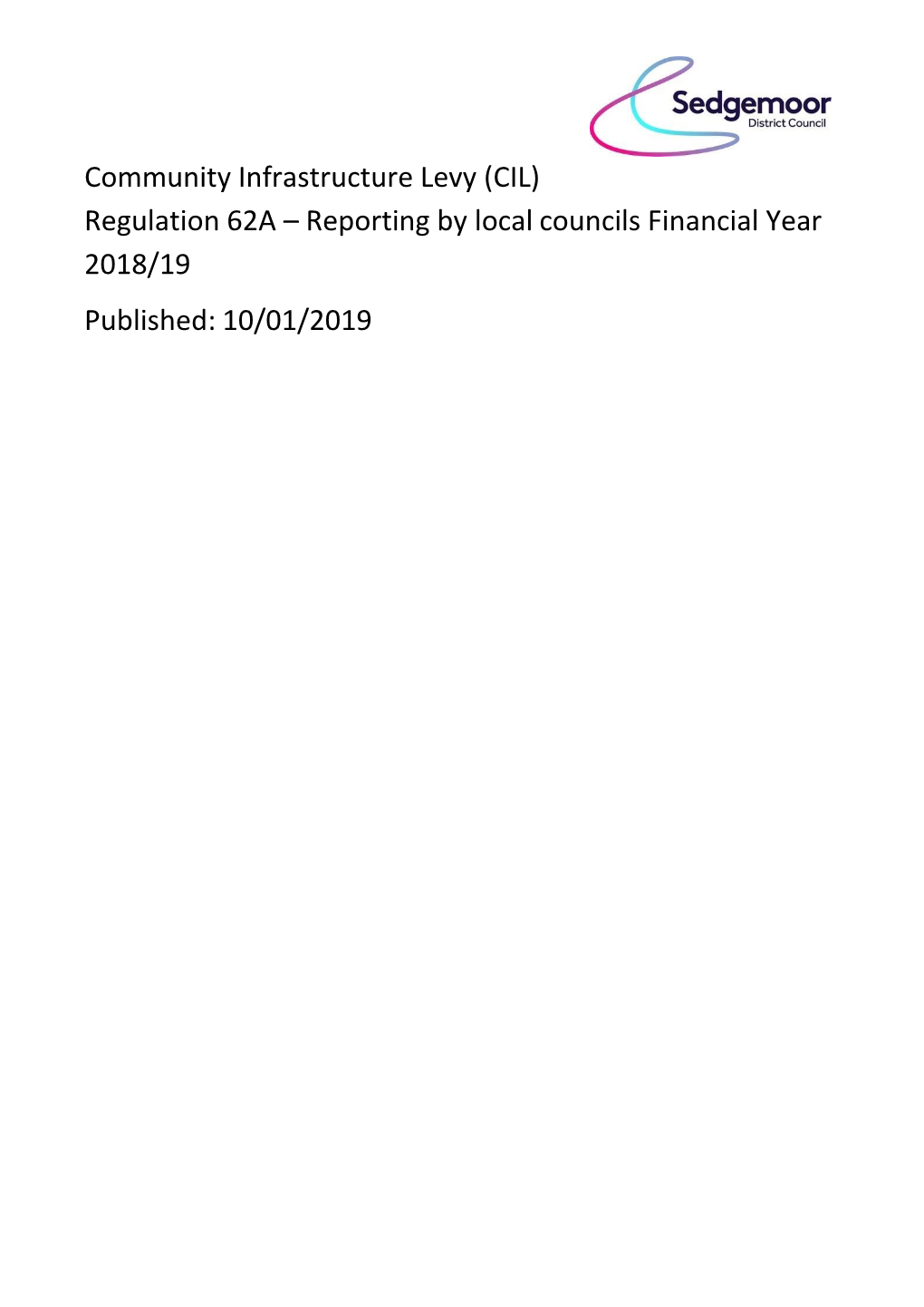 CIL Reg 62A Local Councils Report 2018/19 [308.67KB]