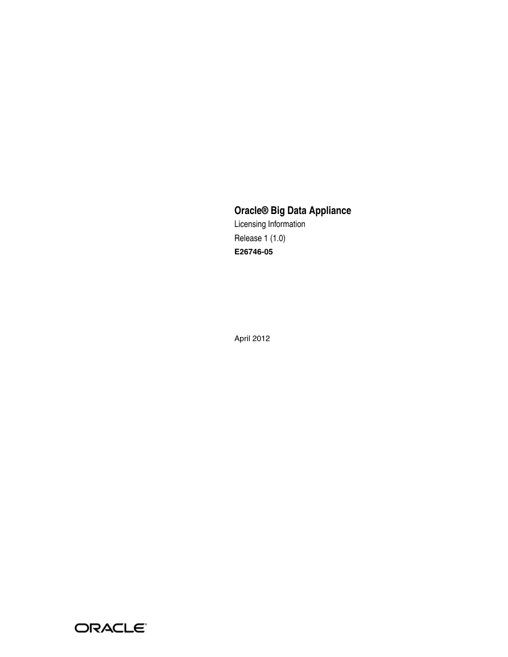 Oracle Big Data Appliance Licensing Information, Release 1 (1.0) E26746-05