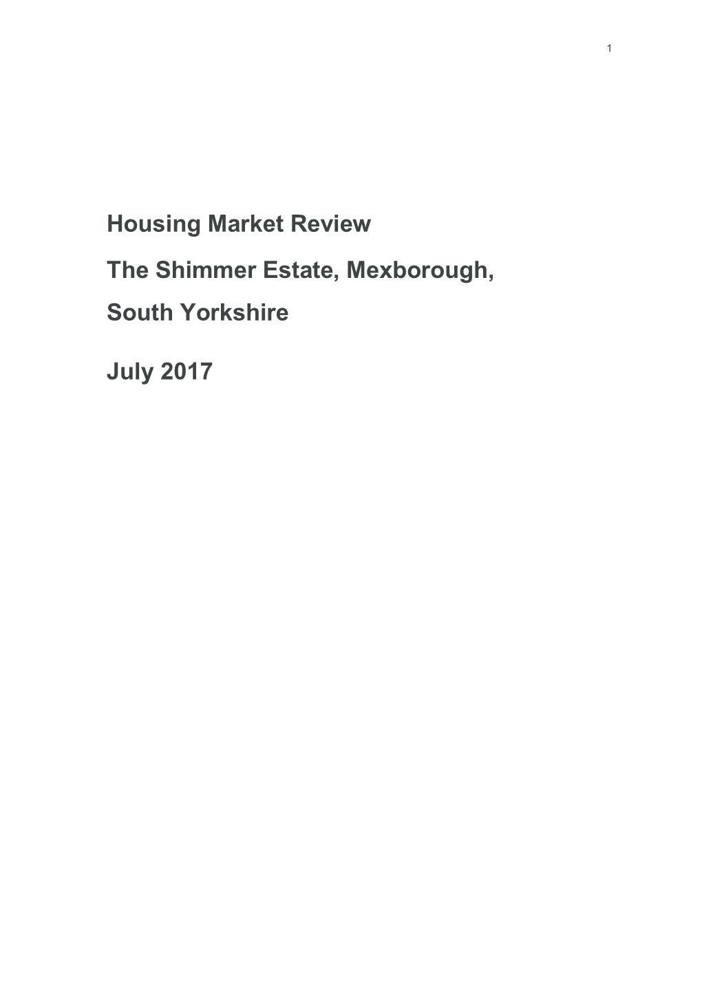 Housing Market Review: the Shimmer Estate, Mexborough, South Yorkshire