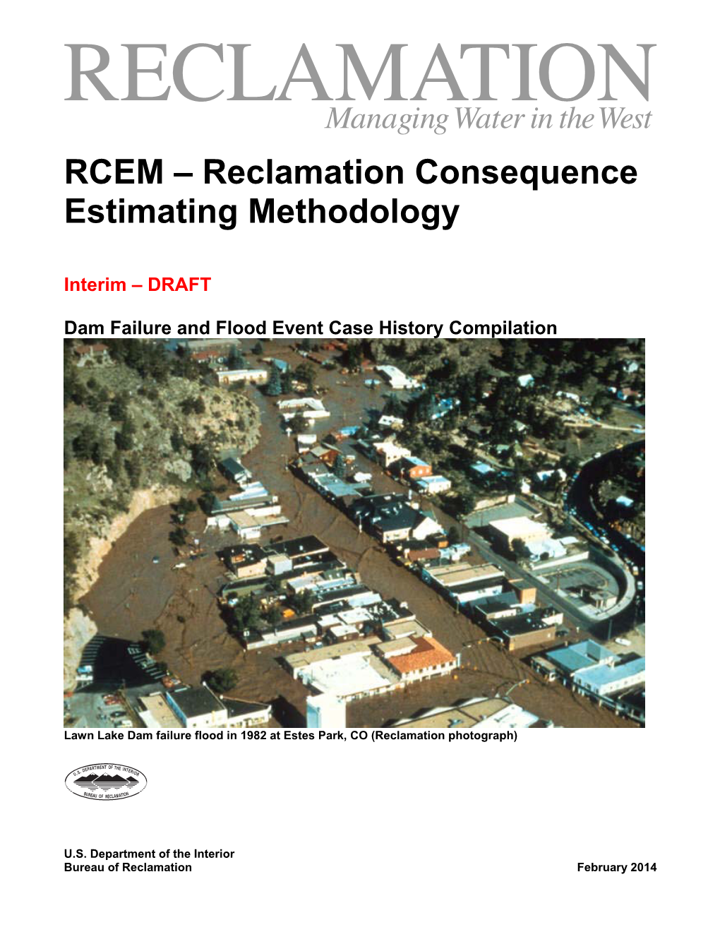 RCEM – Reclamation Consequence Estimating Methodology