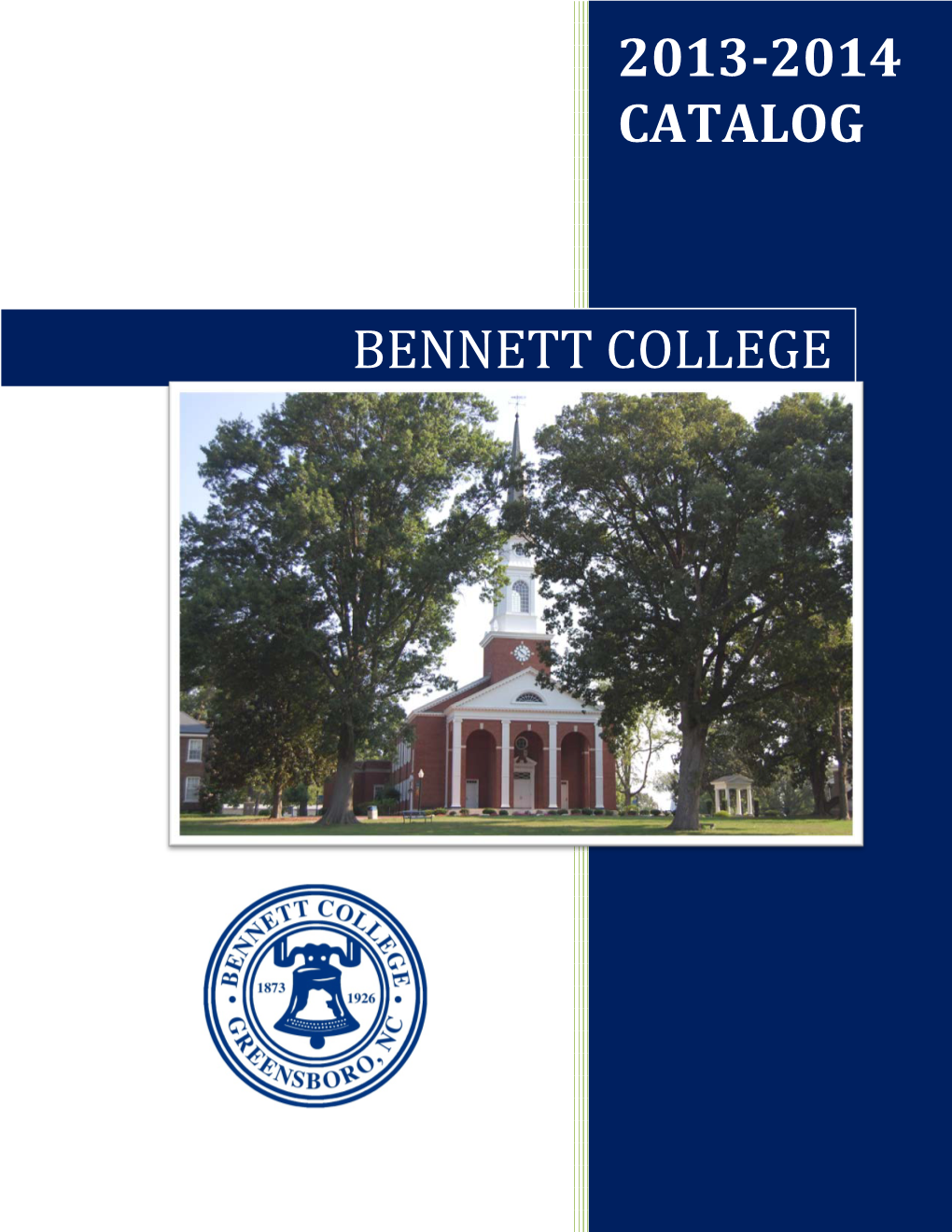 Bennett College Catalog 2013-2014