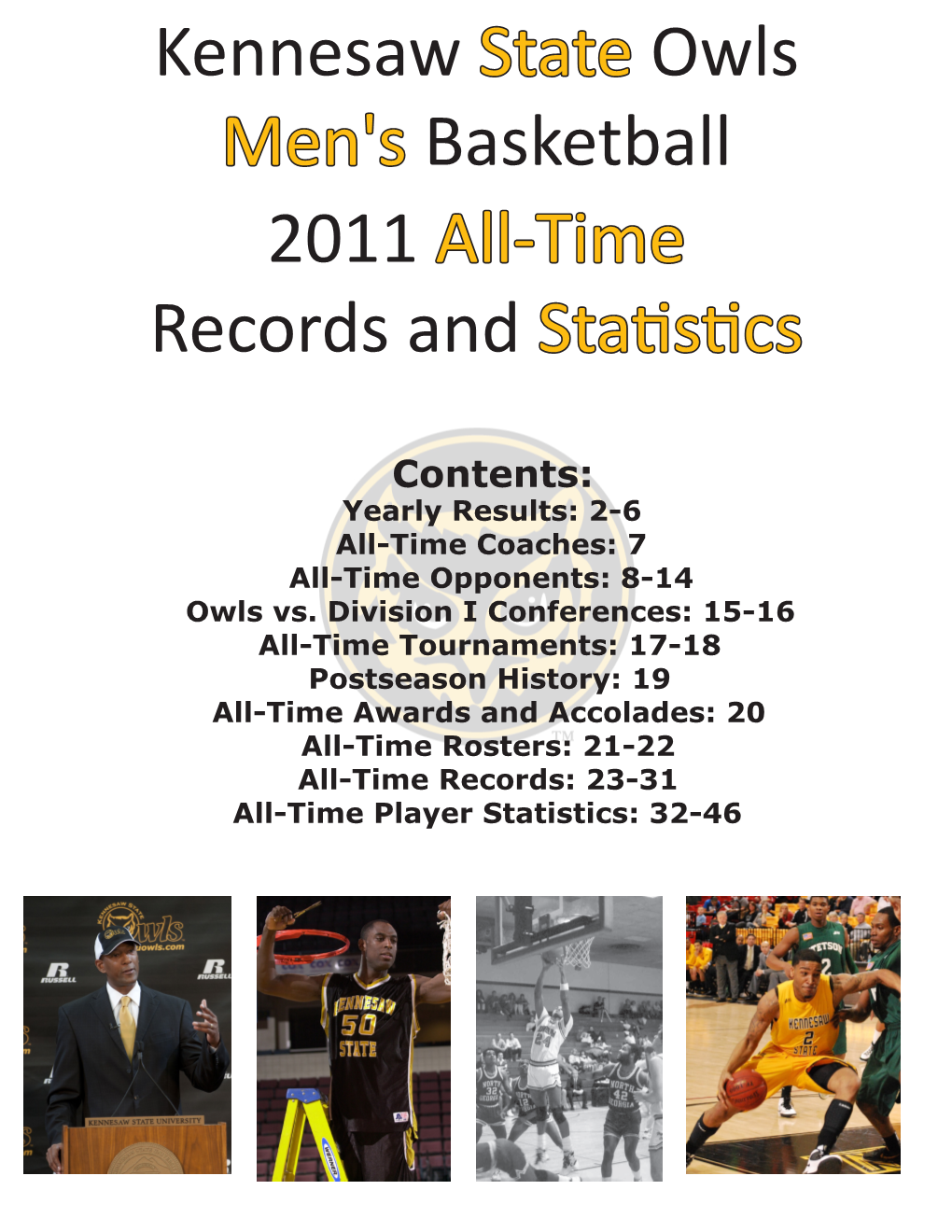 Kennesaw State Owls Men's Basketball 2011 All-Time Records and Statistics