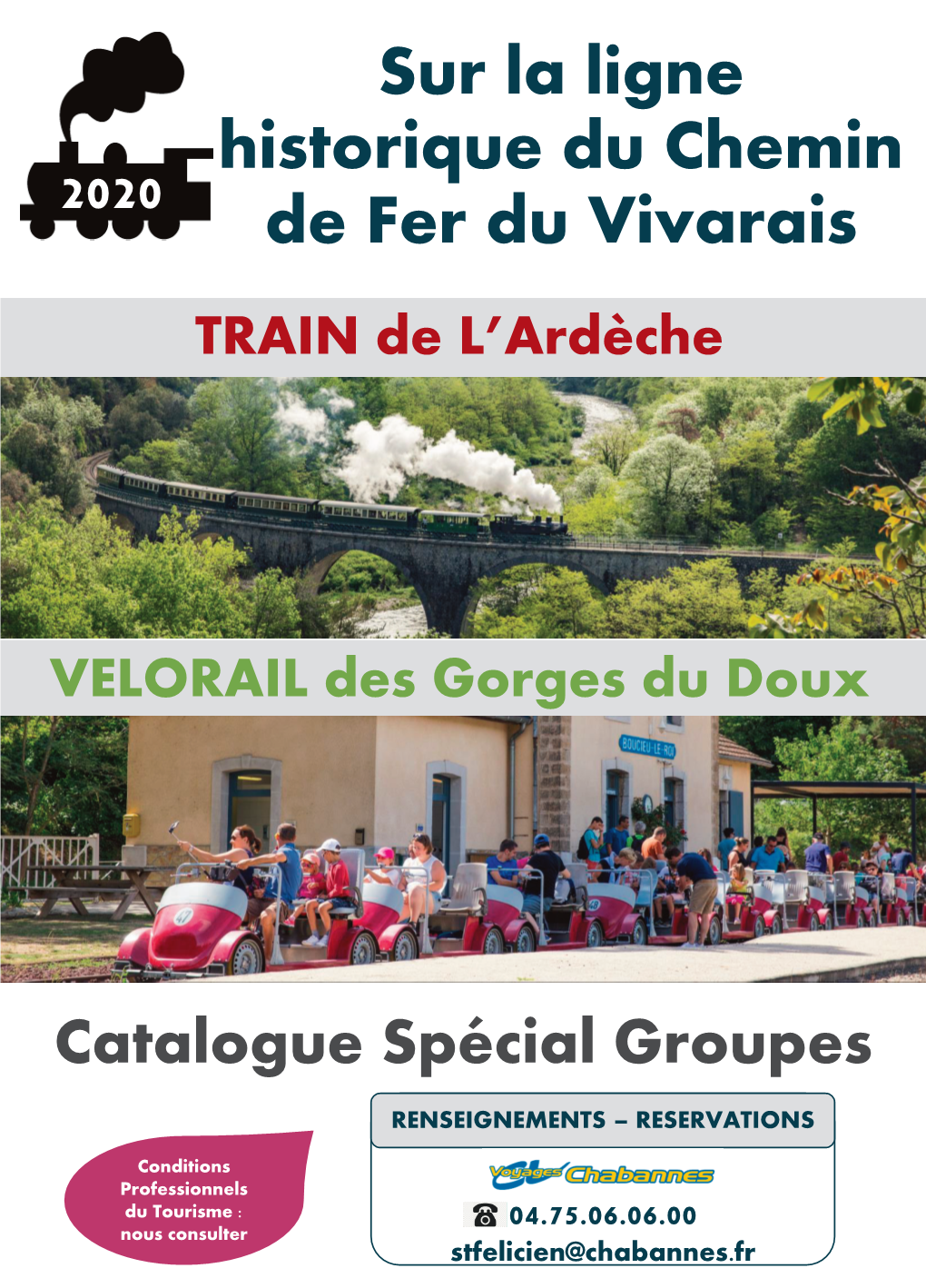 Sur La Ligne Historique Du Chemin De Fer Du Vivarais