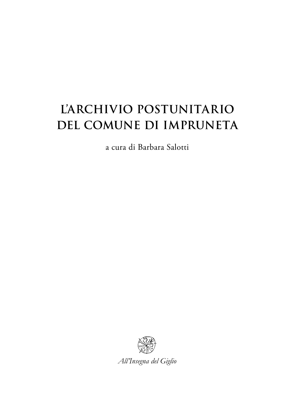 L'archivio Postunitario Del Comune Di Impruneta